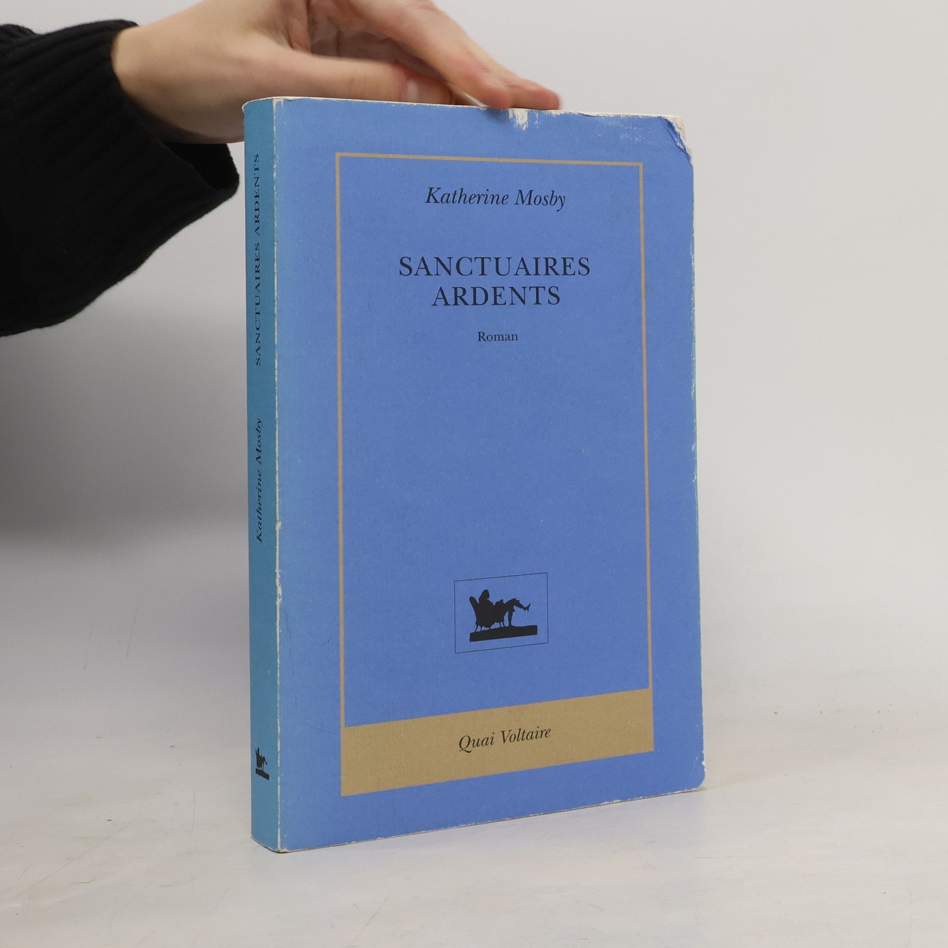 Katherine Mosby Sanctuaires ardents