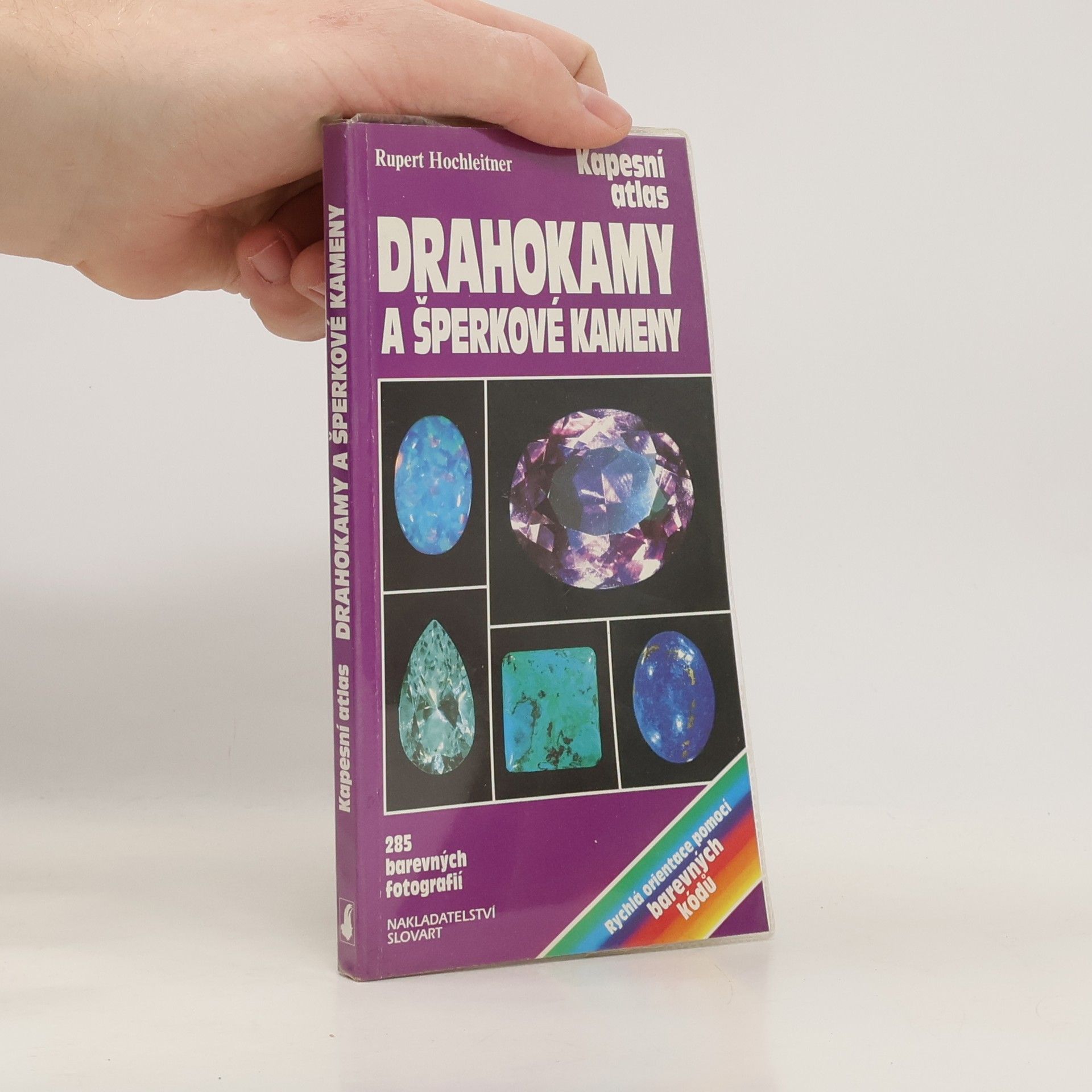 Rupert Hochleitner Drahokamy a šperkové kameny: Kapesní atlas