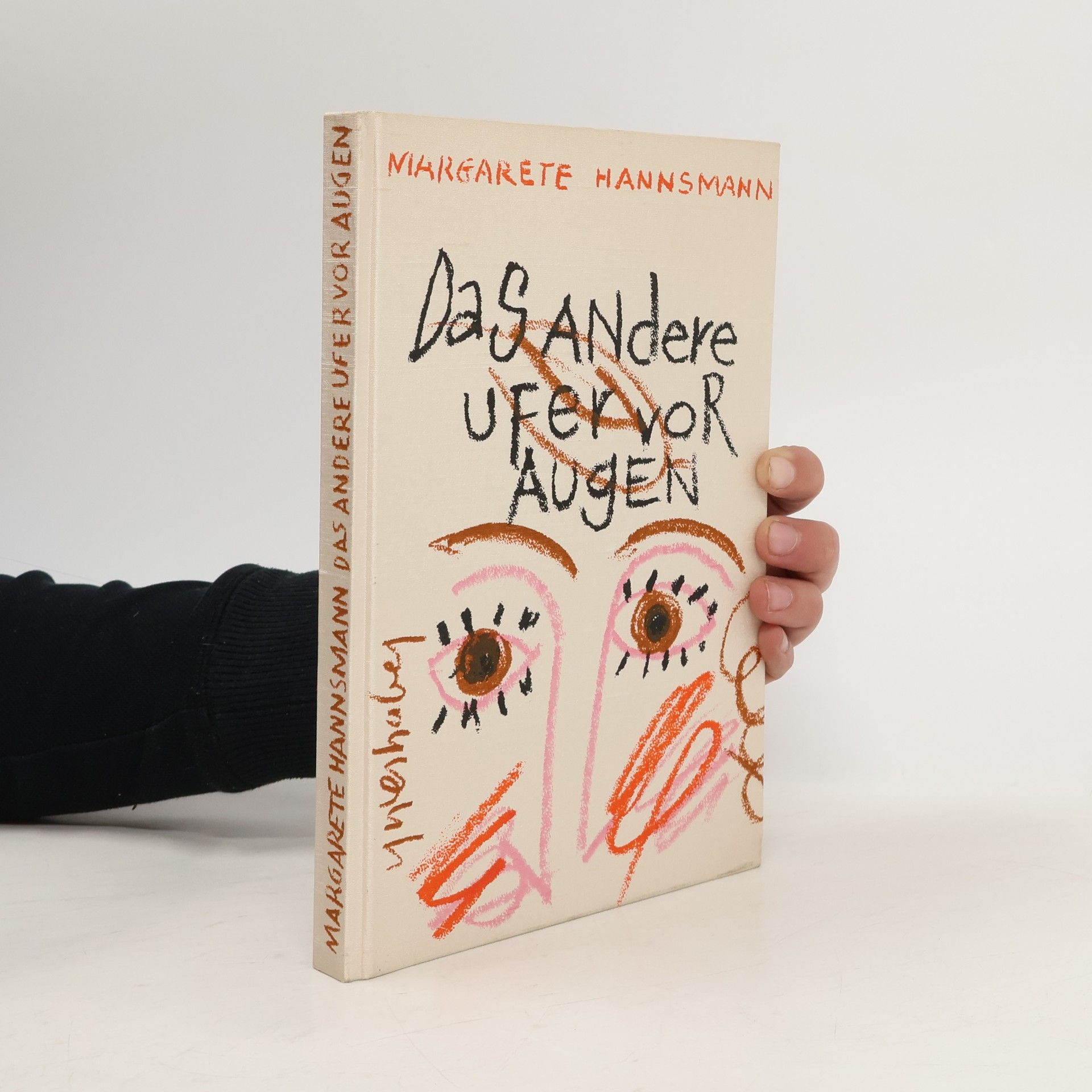 Margarete Hannsmann Das andere Ufer vor Augen