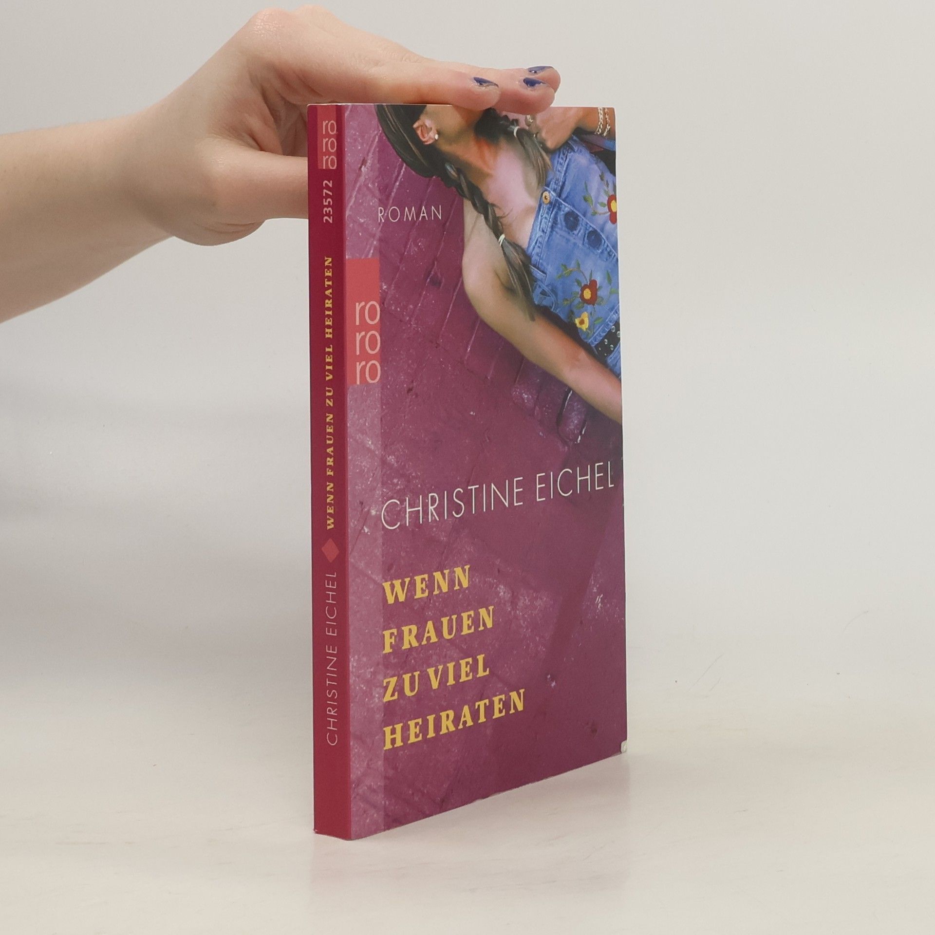 Christine Eichel Wenn Frauen zu viel heiraten