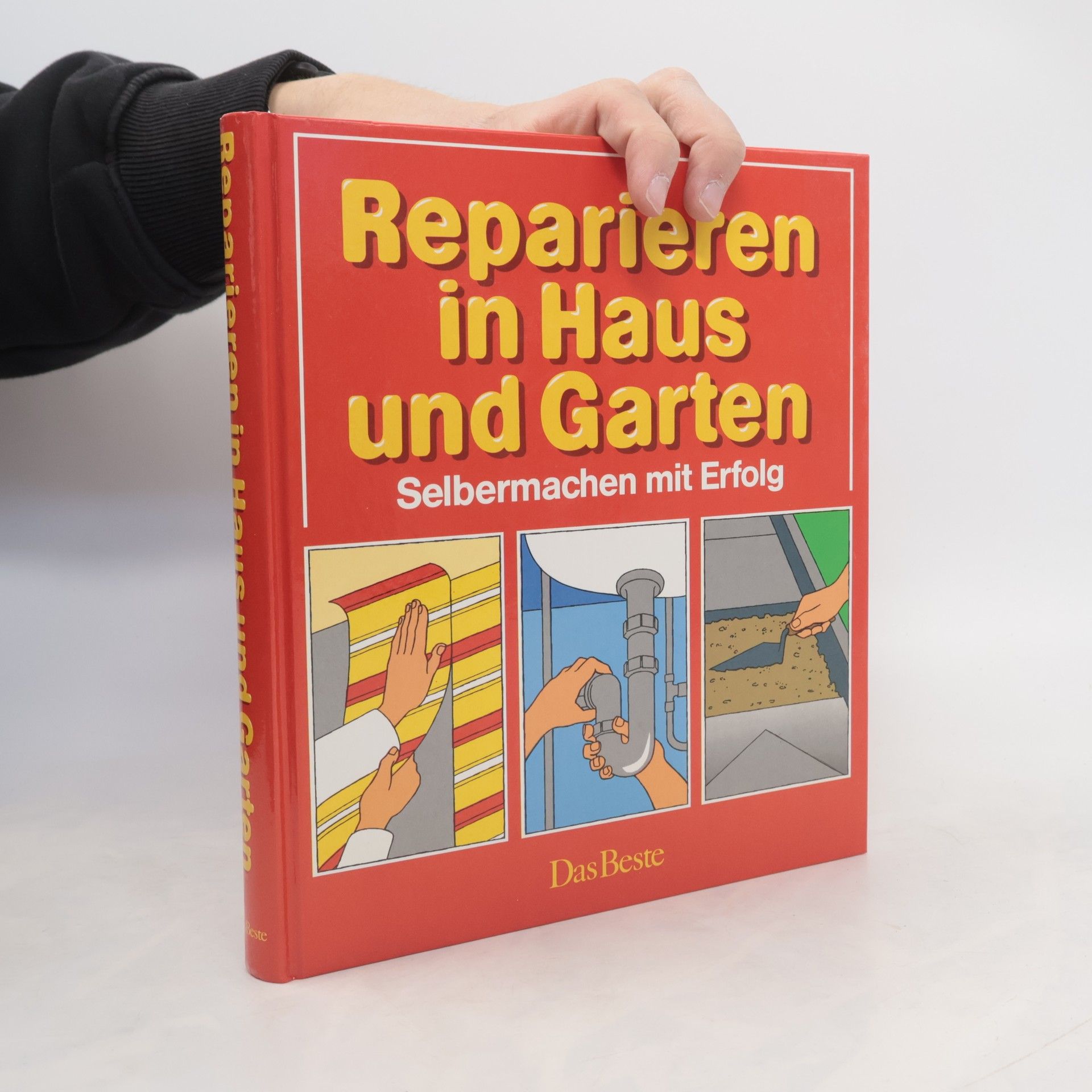 Autorenkollektiv Reparieren in Haus und Garten - Selbermachen mit Erfolg