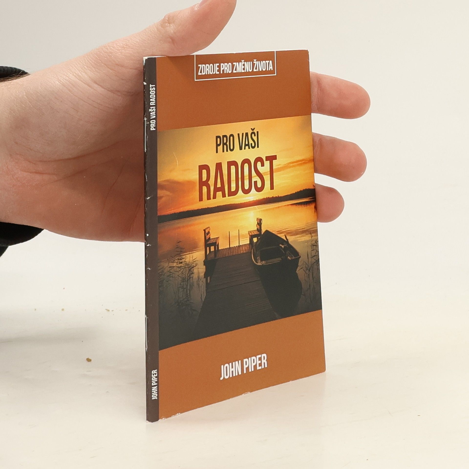 John Piper Pro vaši radost