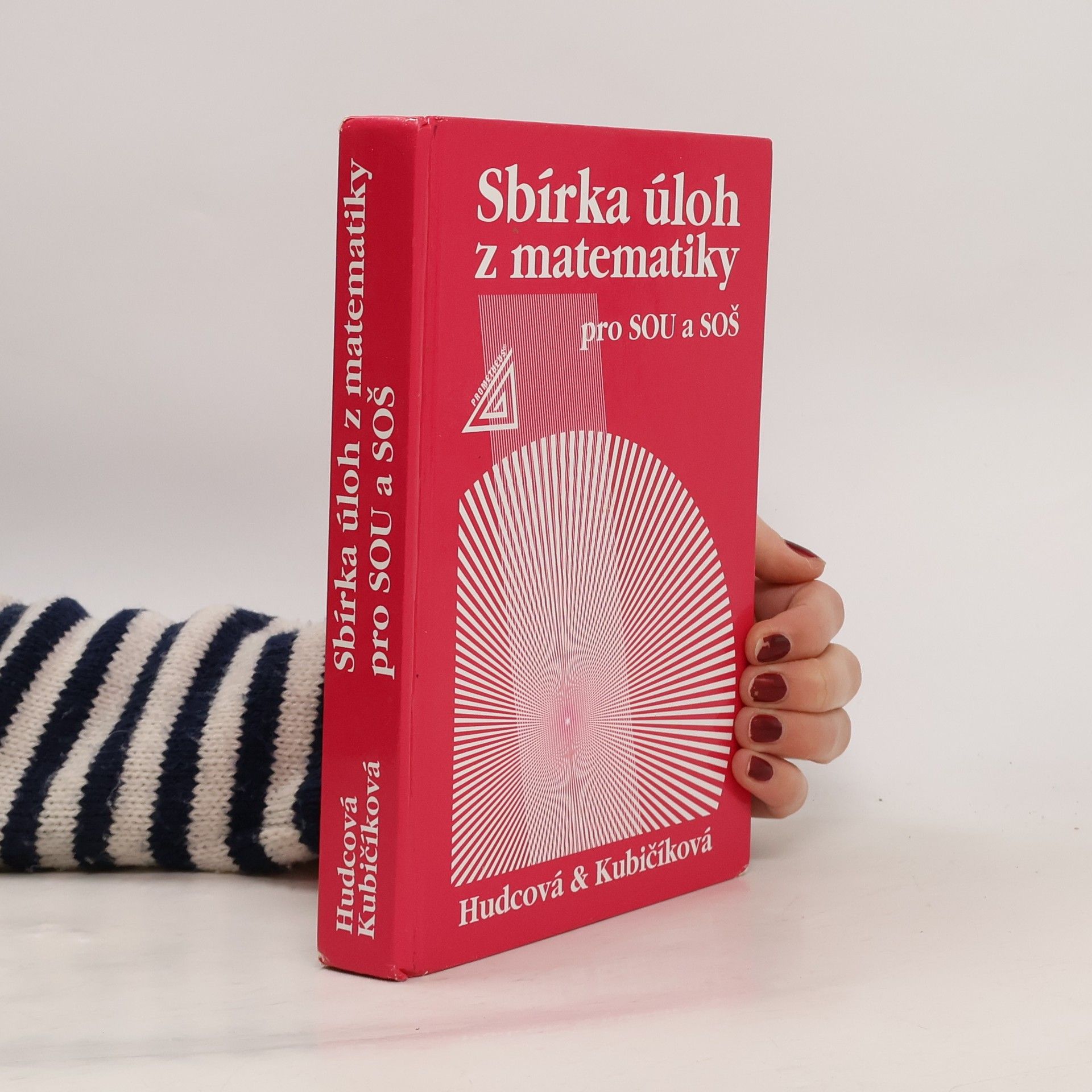 Milada Hudcová Sbírka úloh z matematiky pro SOU a SOŠ