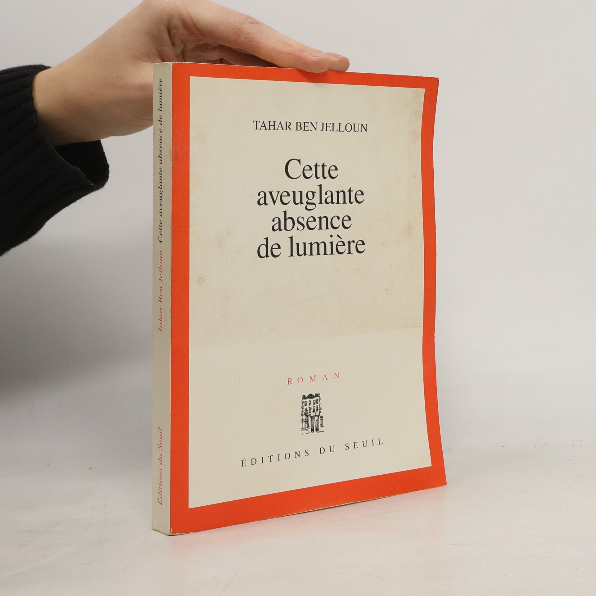 Tahar Ben Jelloun Cette aveuglante absence de lumière