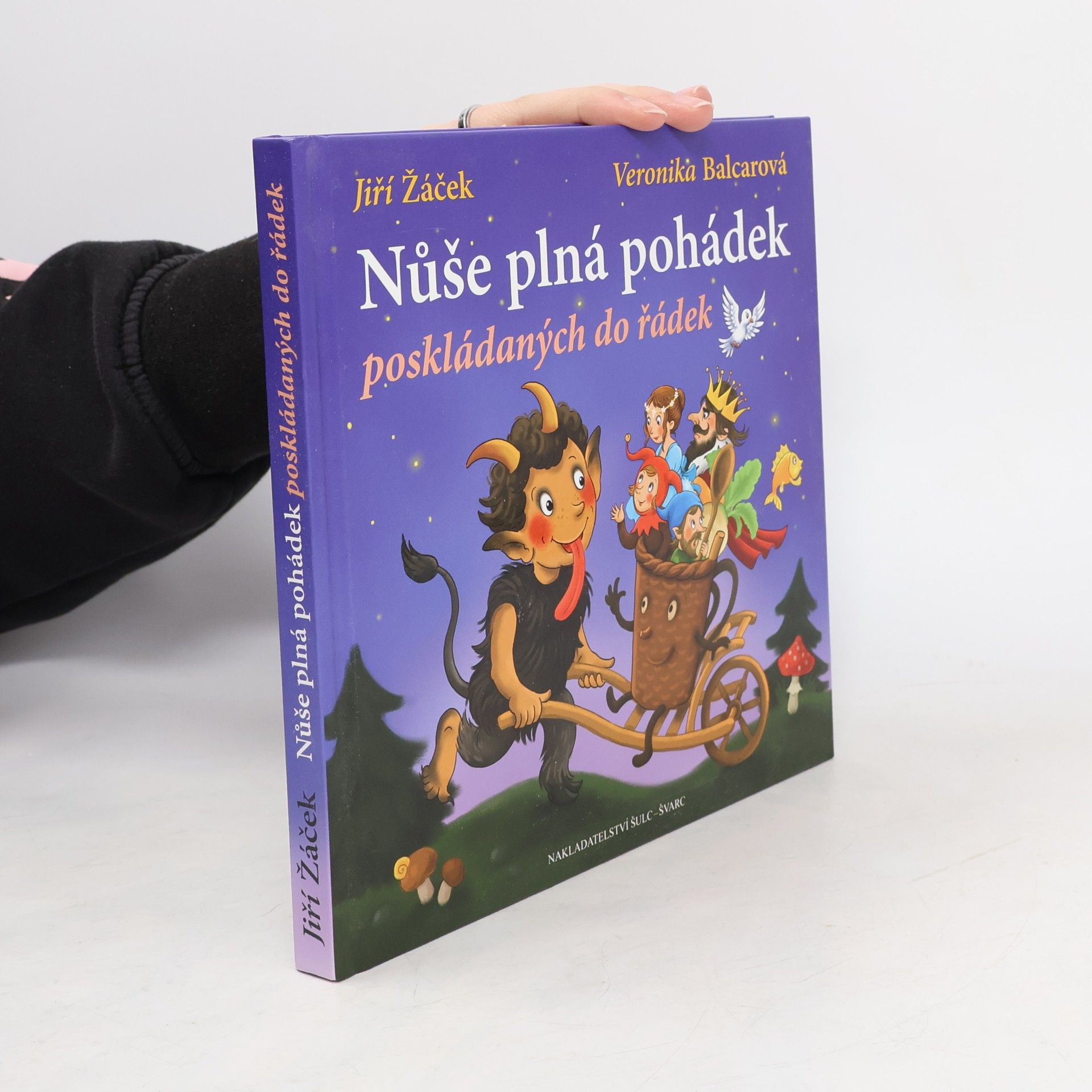 Jiří Žáček Nůše plná pohádek poskládaných do řádek : veršované pohádky