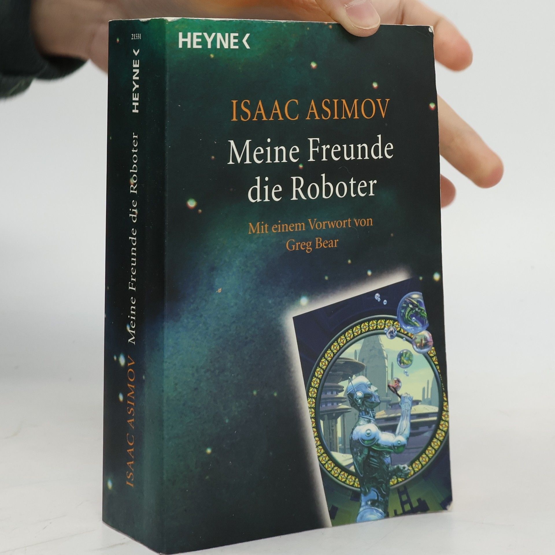 Isaac Asimov Meine Freunde, die Roboter
