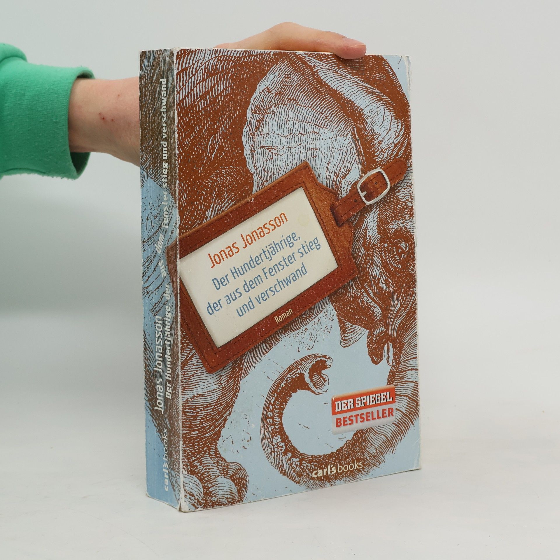 Jonas Jonasson Der Hundertjährige, der aus dem Fenster stieg und verschwand