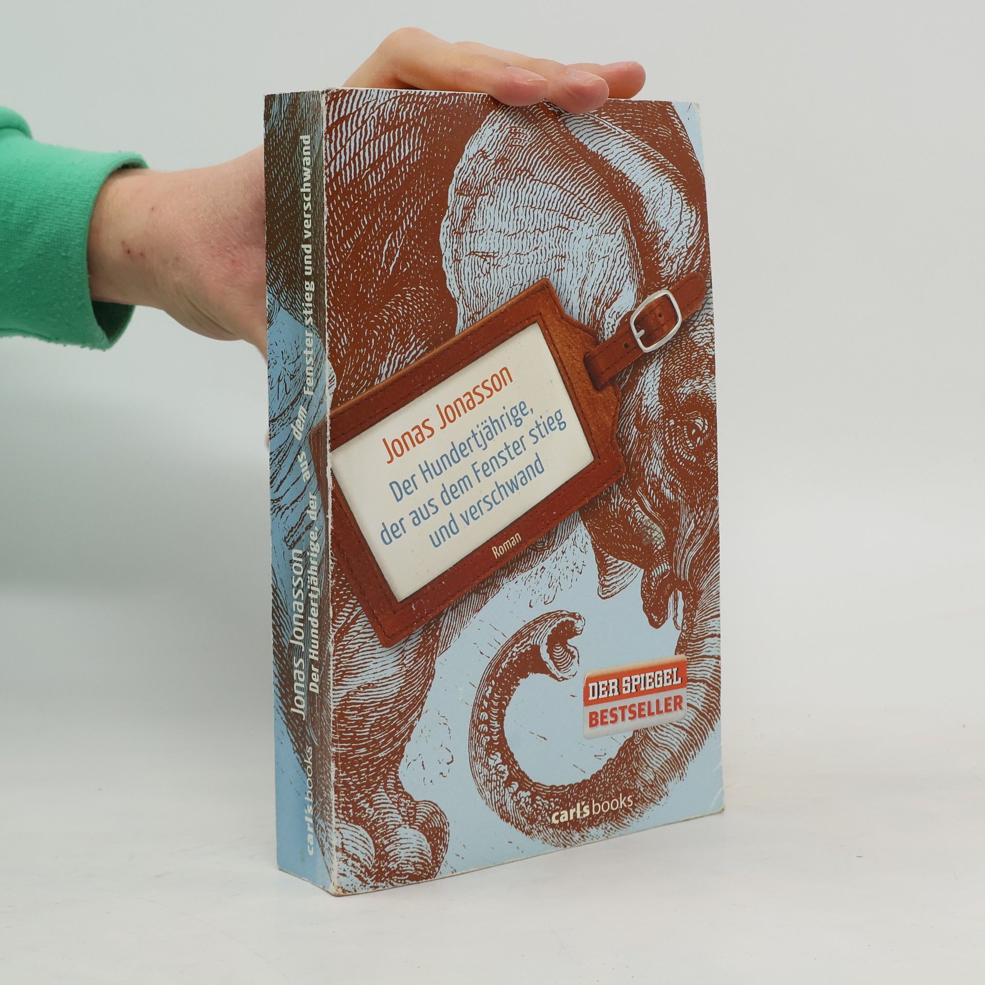 Jonas Jonasson Der Hundertjährige, der aus dem Fenster stieg und verschwand