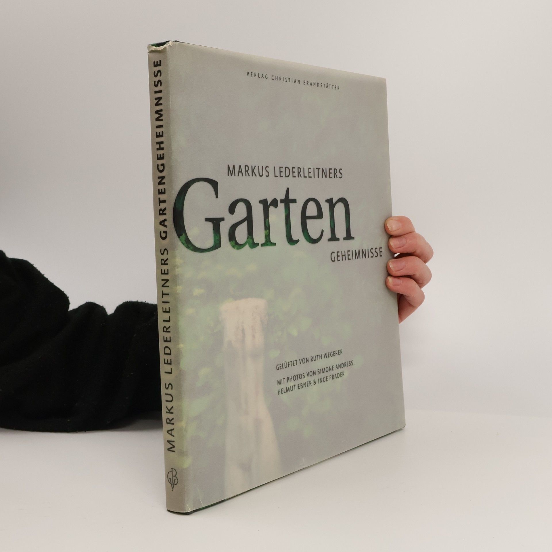 Markus Lederleitners Gartengeheimnisse