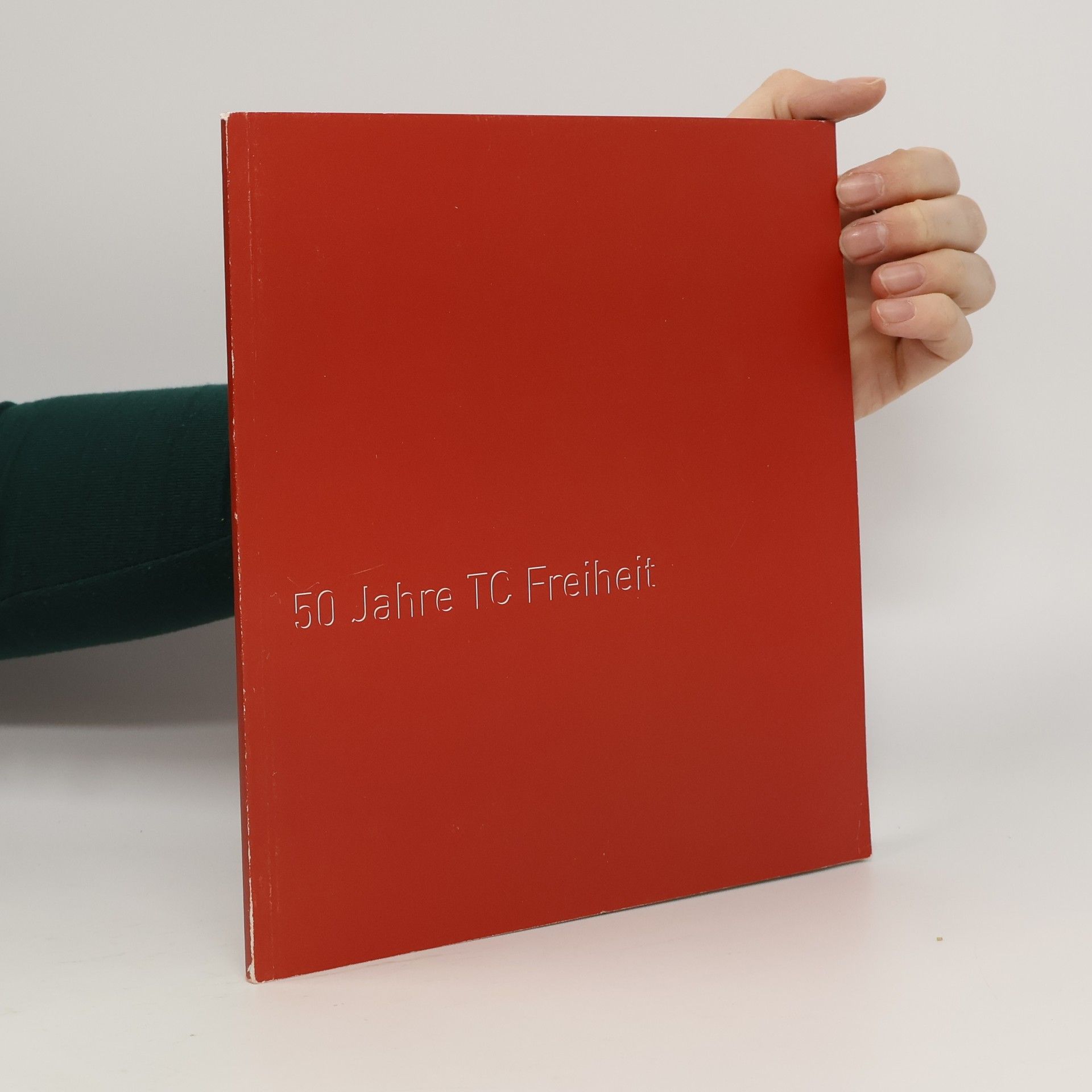 Autores varios 50 Jahre TC Freiheit
