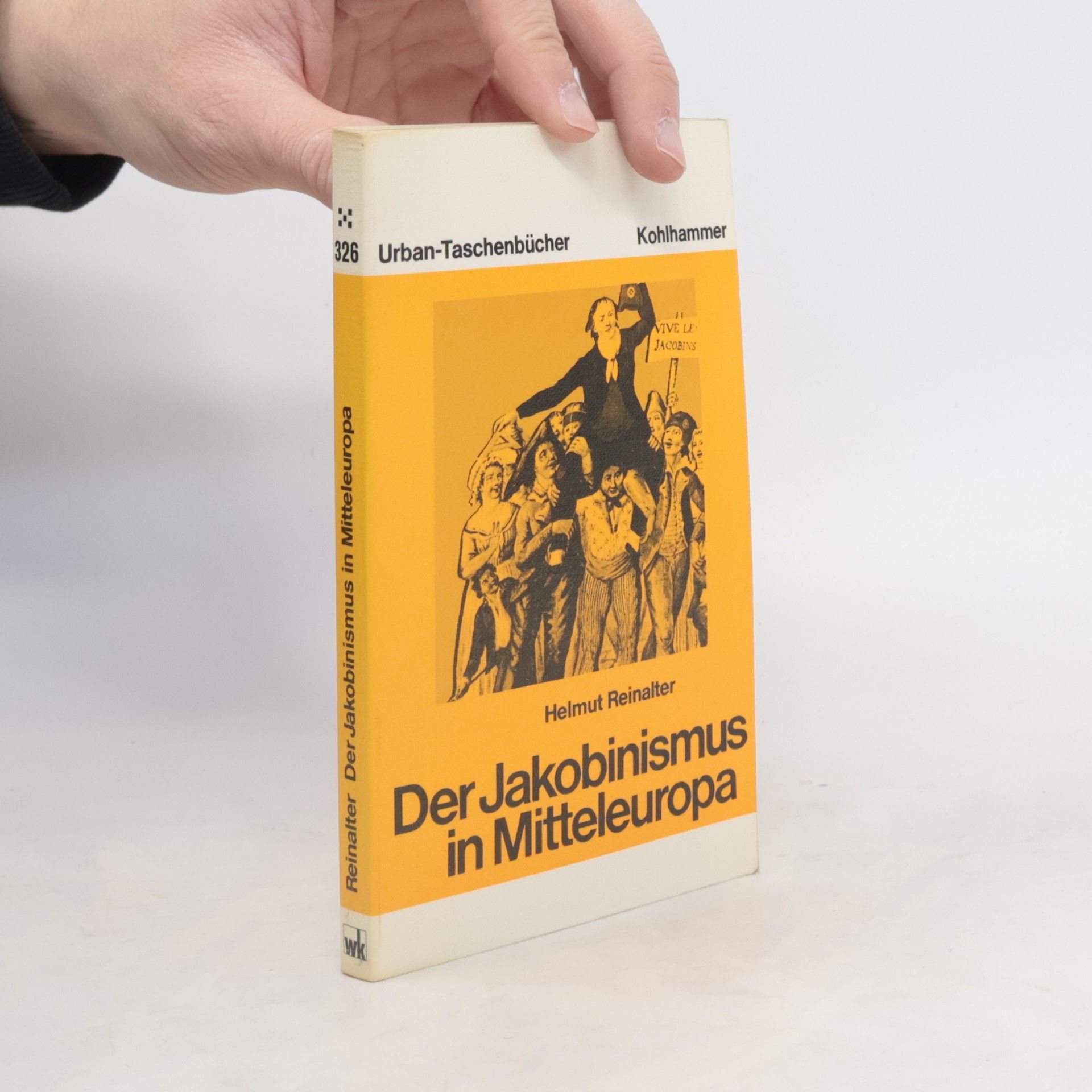 Helmut Reinalter Der Jakobinismus in Mitteleuropa