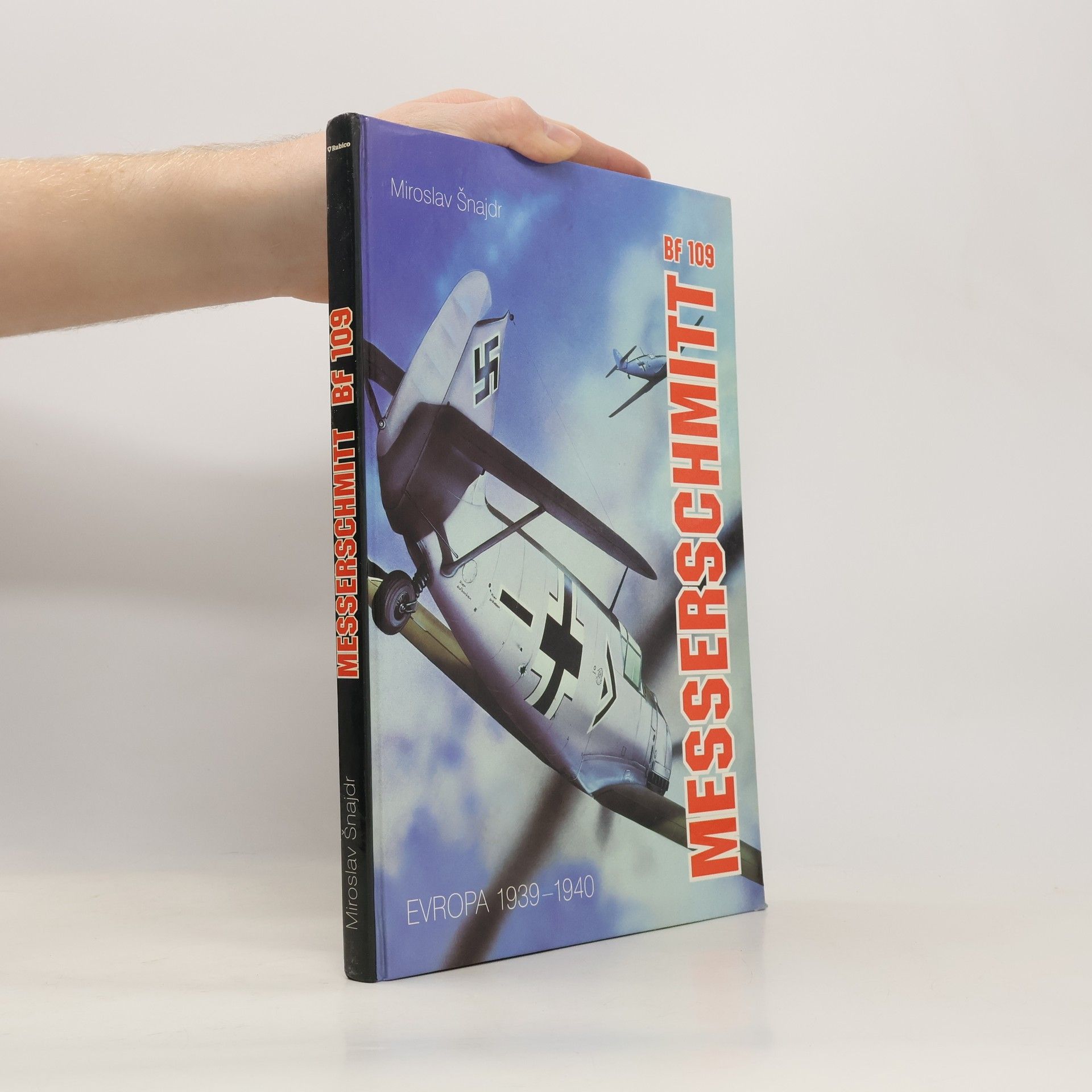 Miroslav Šnajdr Messerschmitt Bf 109: Evropa 1939-1940