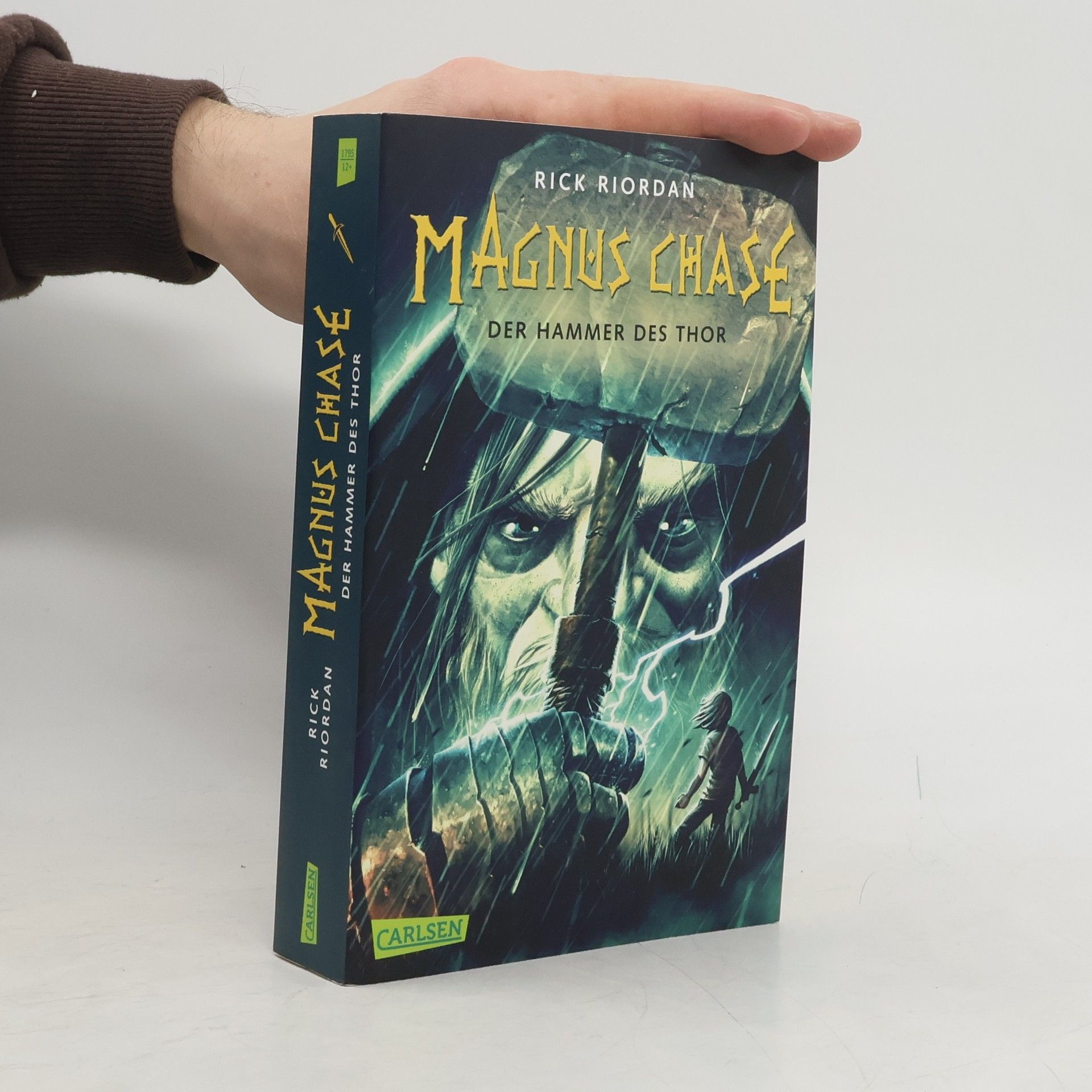 Rick Riordan Magnus Chase. Der Hammer des Thor