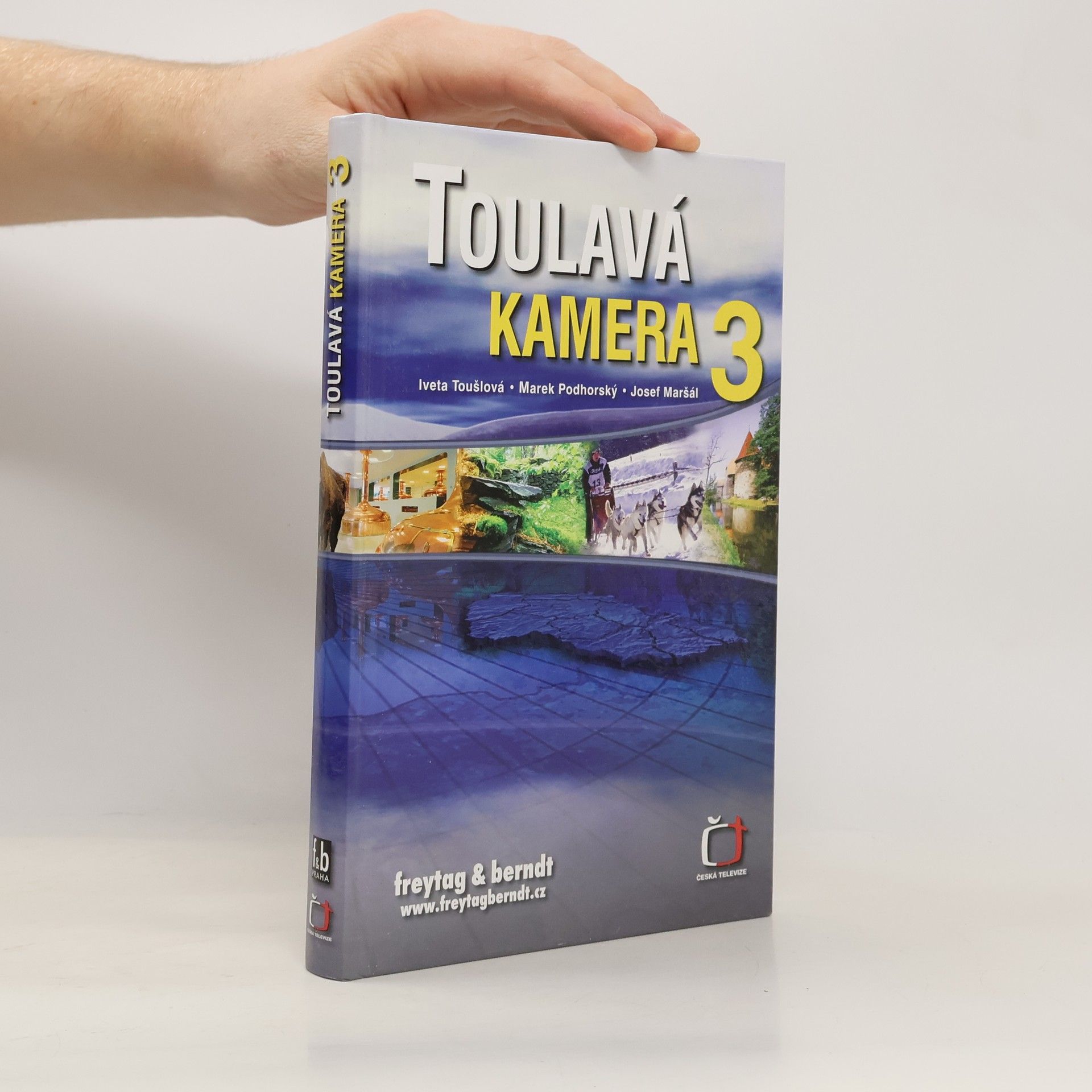 Iveta Toušlová Toulavá kamera 3