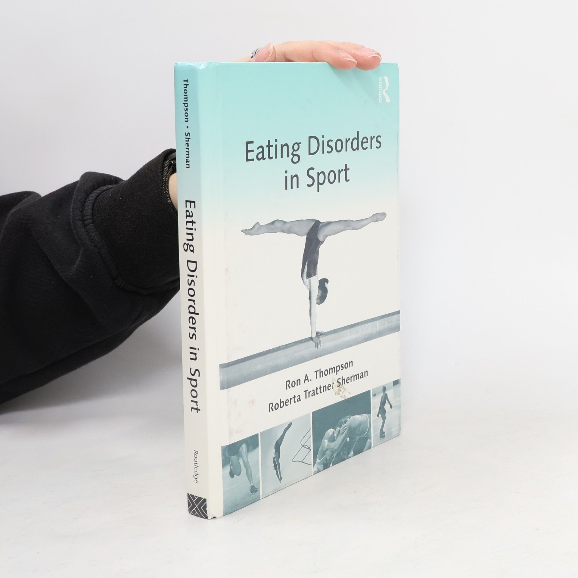 Ron A. Thompson, Ph.D. Eating Disorders in Sport