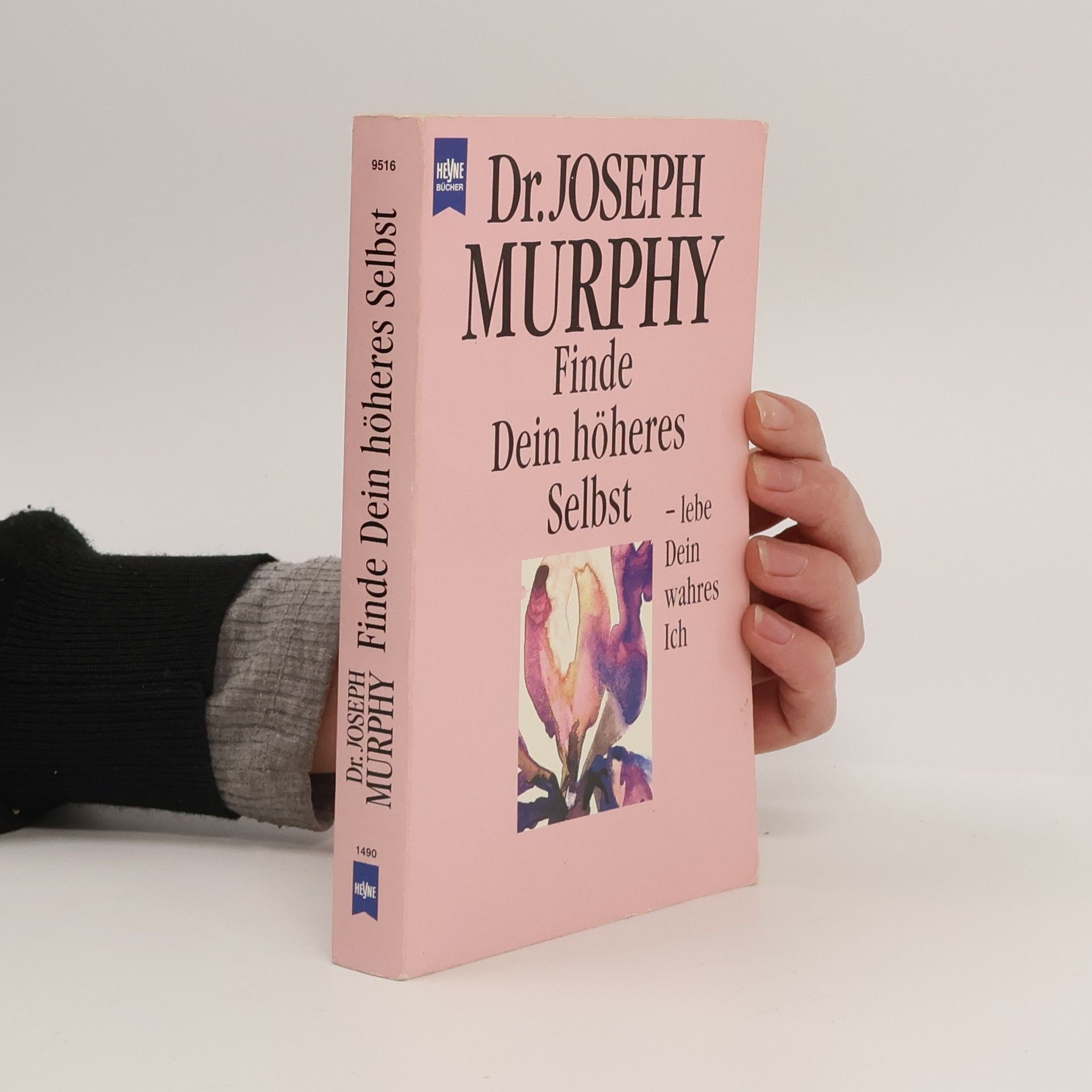 Joseph Murphy Finde dein höheres Selbst