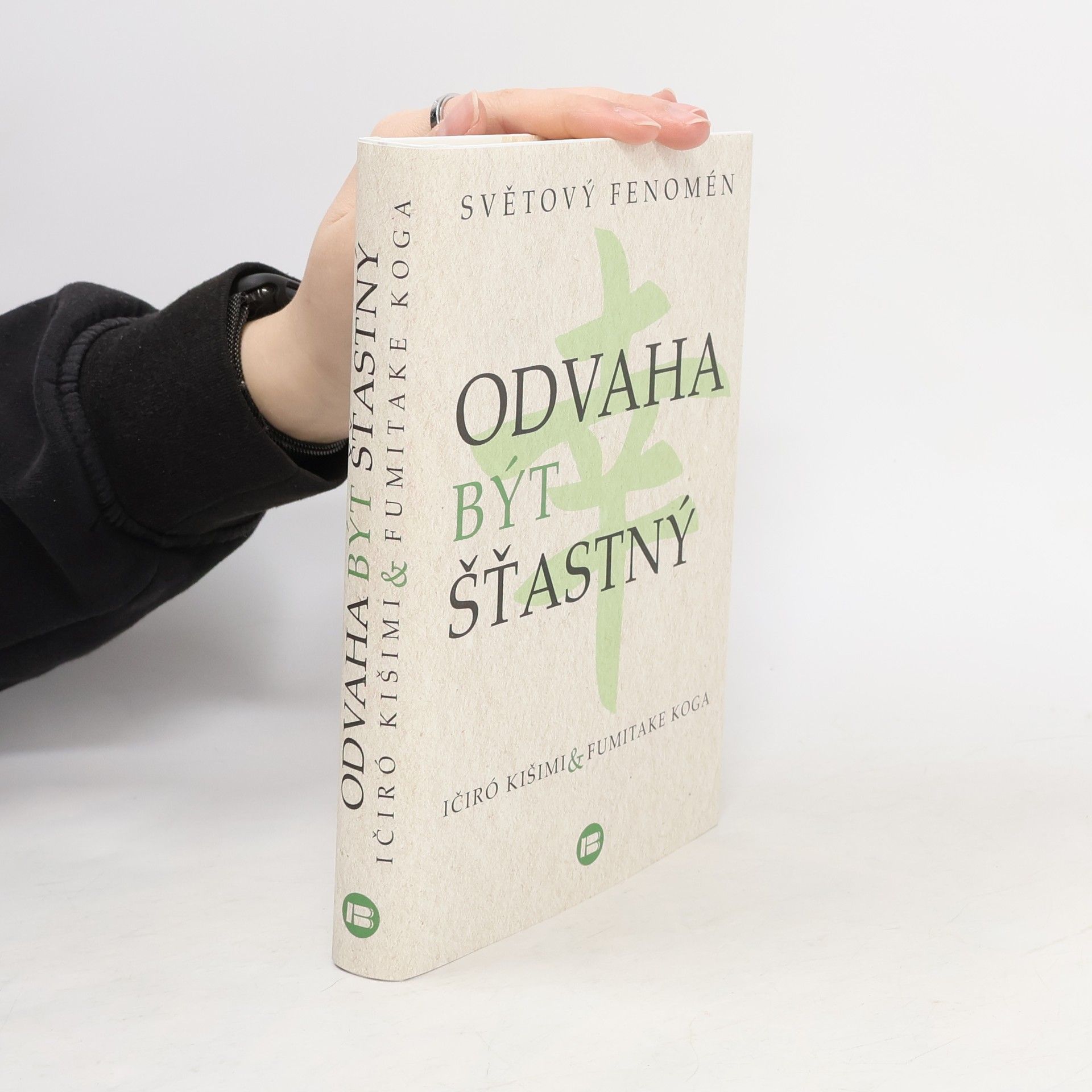 Odvaha být šťastný