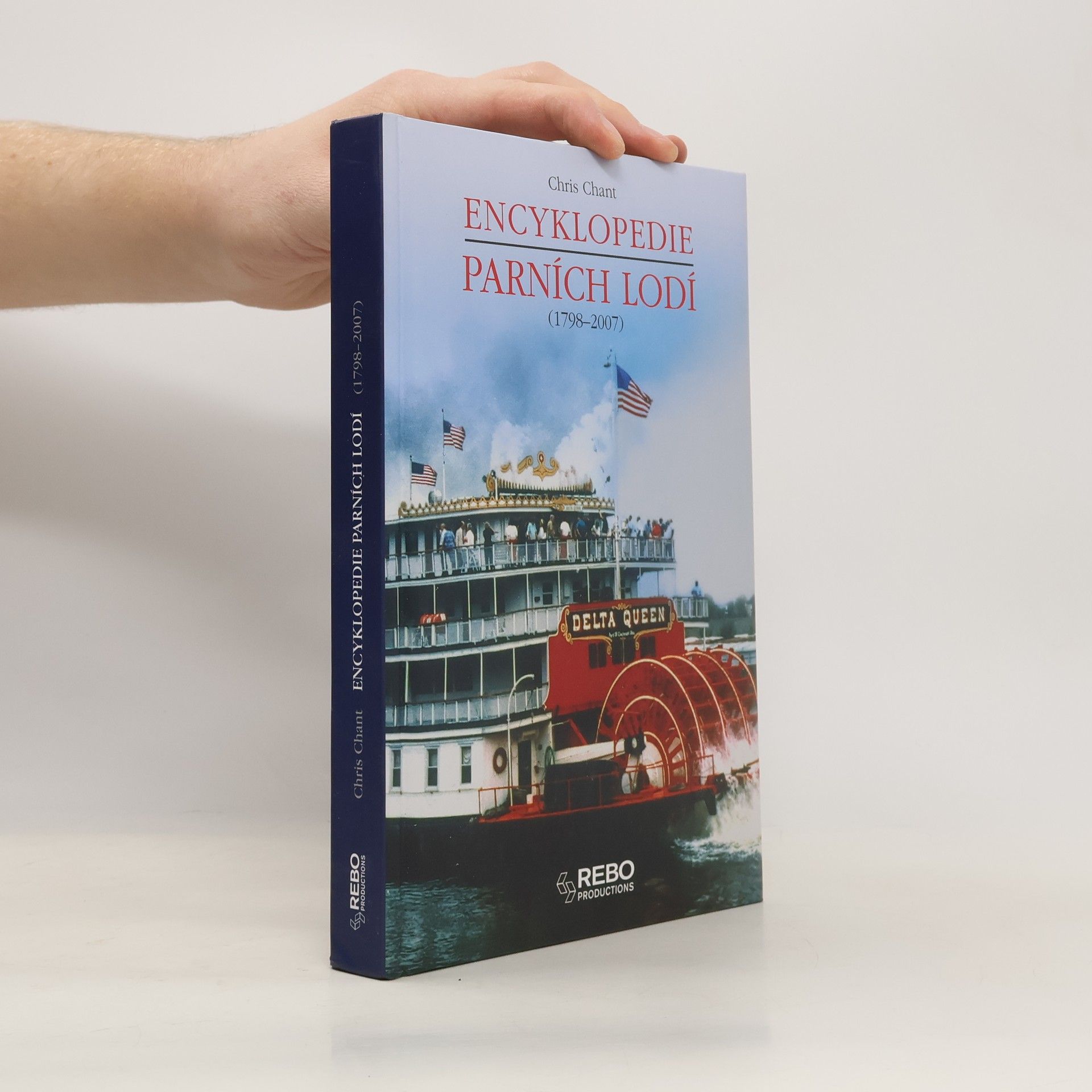 Christopher Chant Encyklopedie parních lodí (1798-2007)