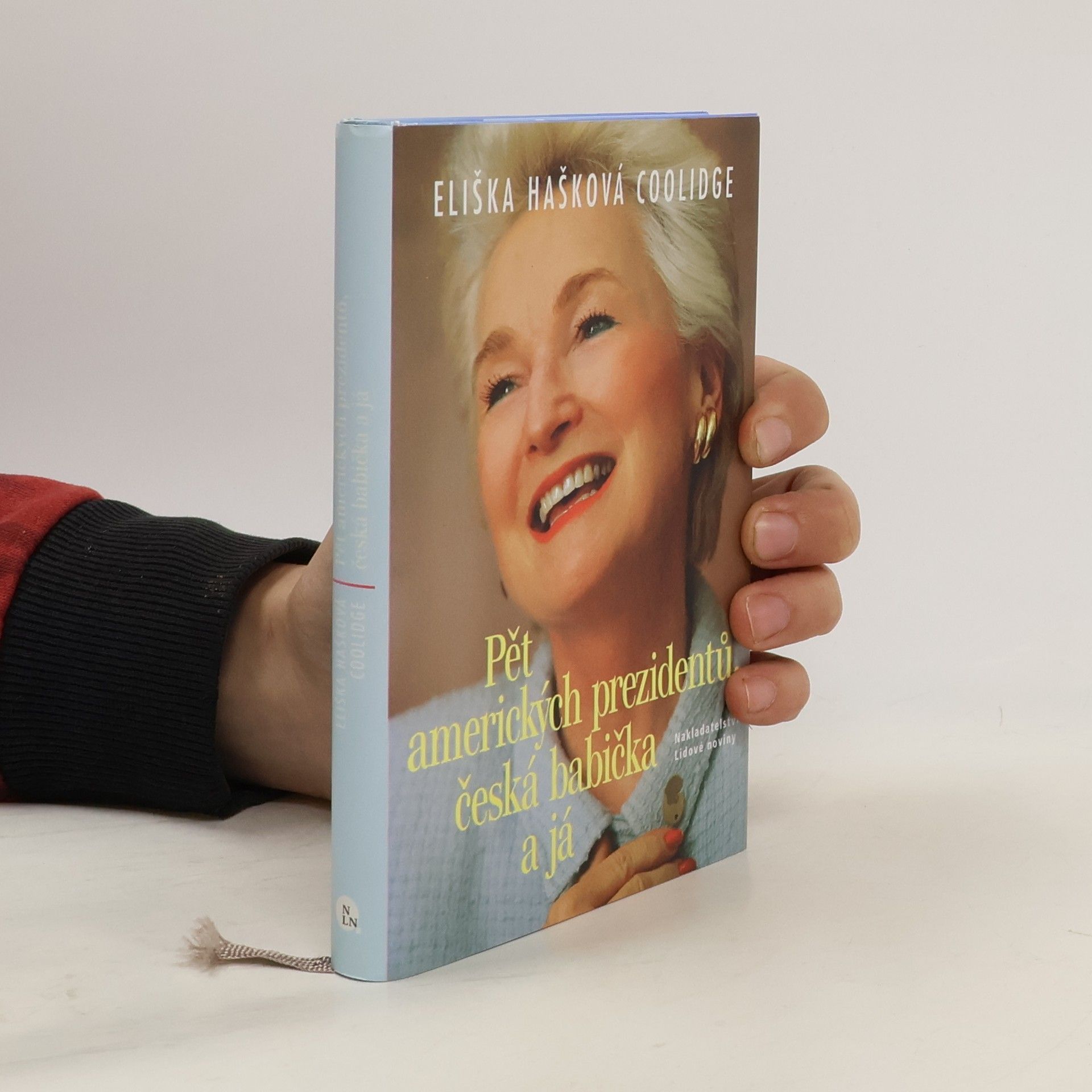 Eliška Hašková Coolidge Pět amerických prezidentů, česká babička a já