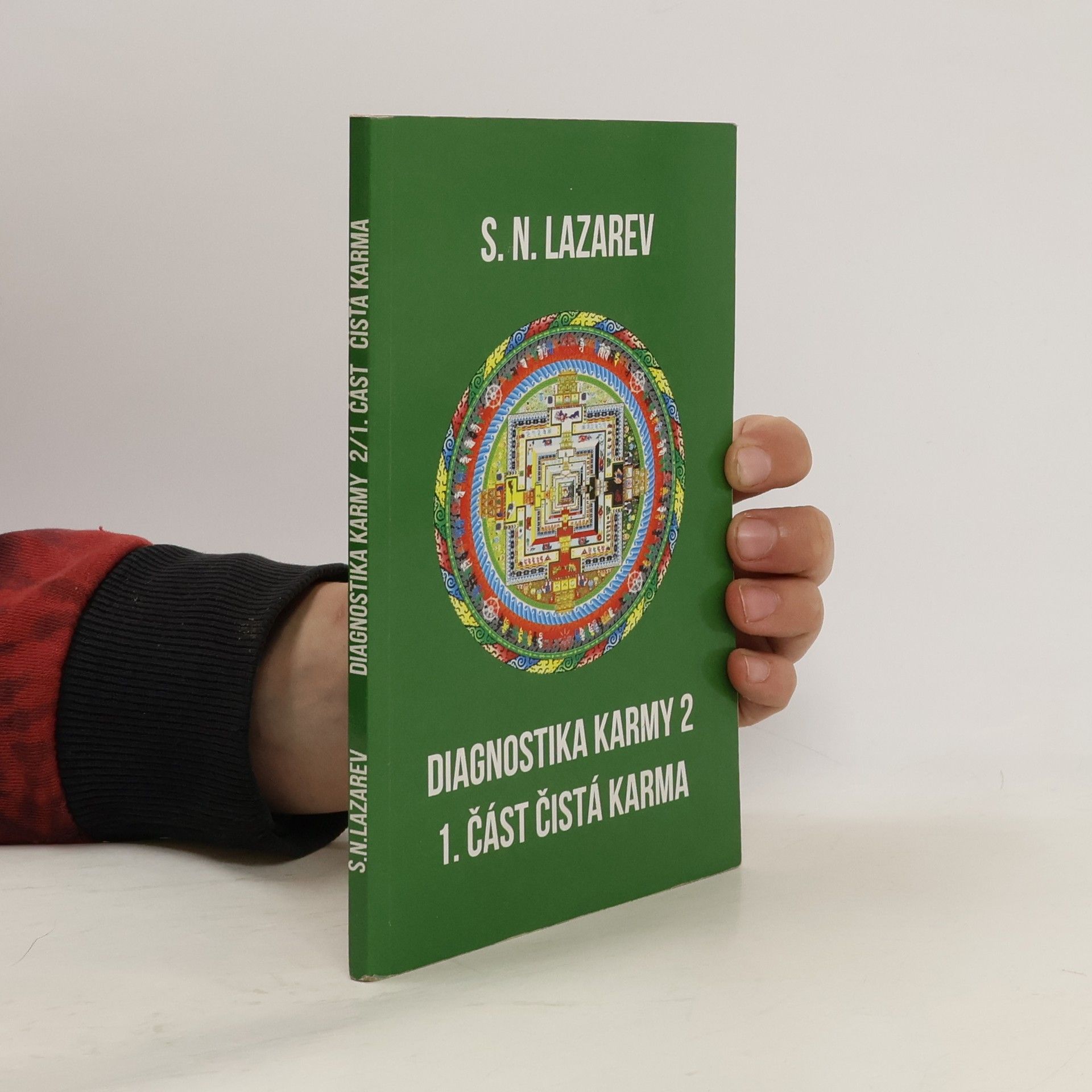Sergei Nikolajewitsch Lasarew Diagnostika karmy 2 - 1. část, Čistá karma