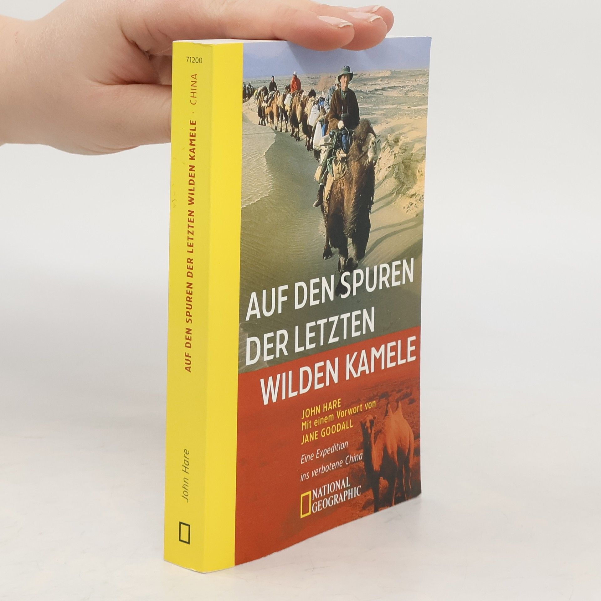 Kolektív autorov Auf den Spuren der letzten wilden Kamele : eine Expedition ins verbotene China