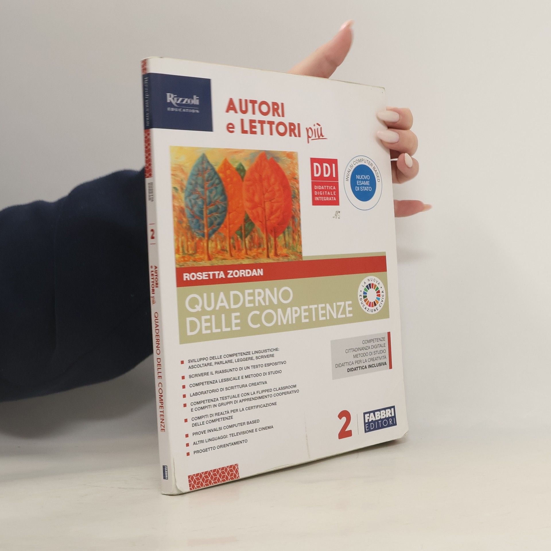 Rosetta Zordan Autori e lettori più. Quaderno delle competenze 2