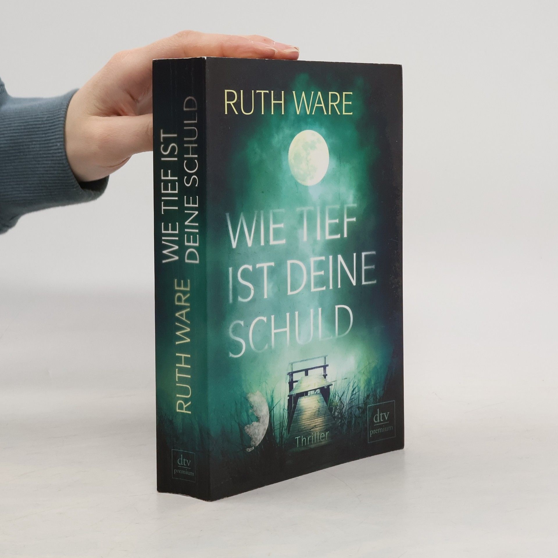 Ruth Ware Wie tief ist deine Schuld