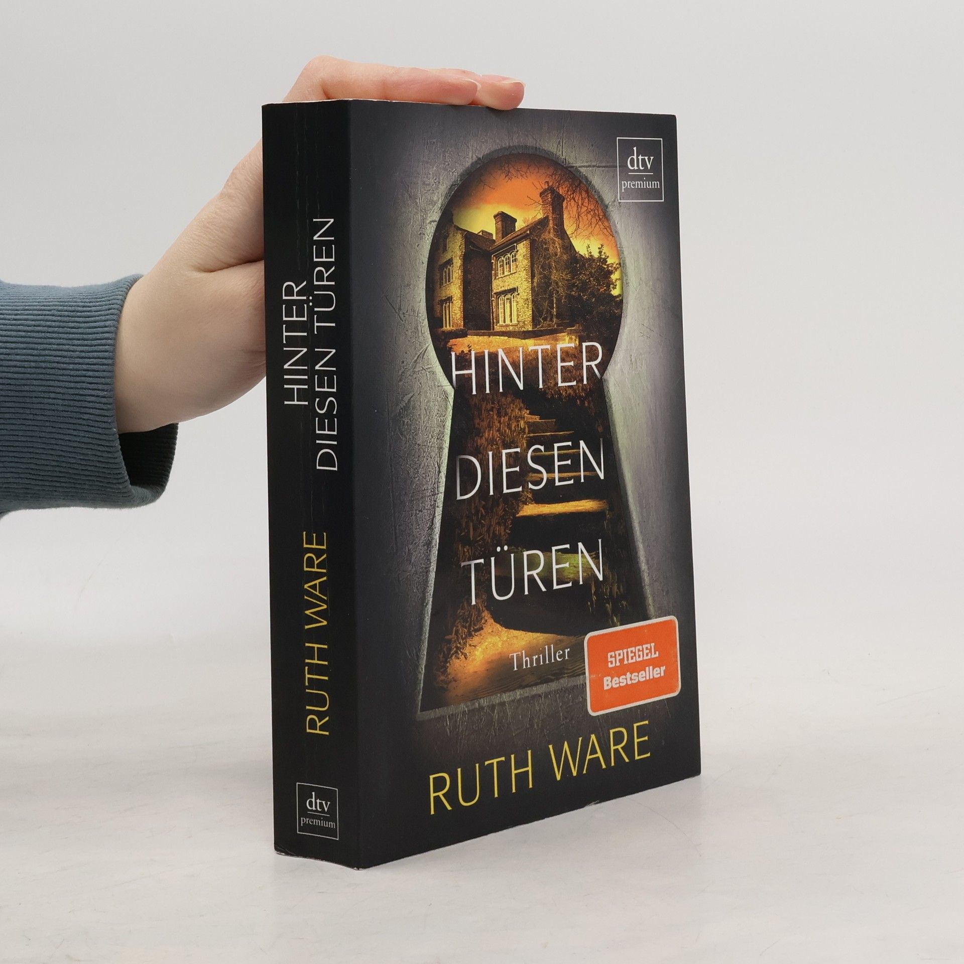 Ruth Ware Hinter diesen Türen