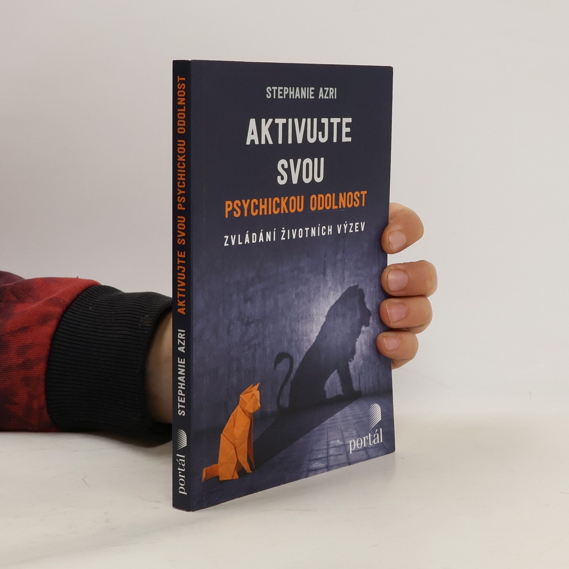 Aktivujte svou psychickou odolnost : zvládání životních výzev