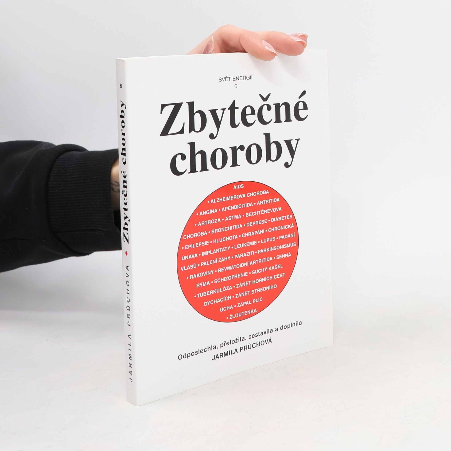 Jarmila Průchová Zbytečné choroby