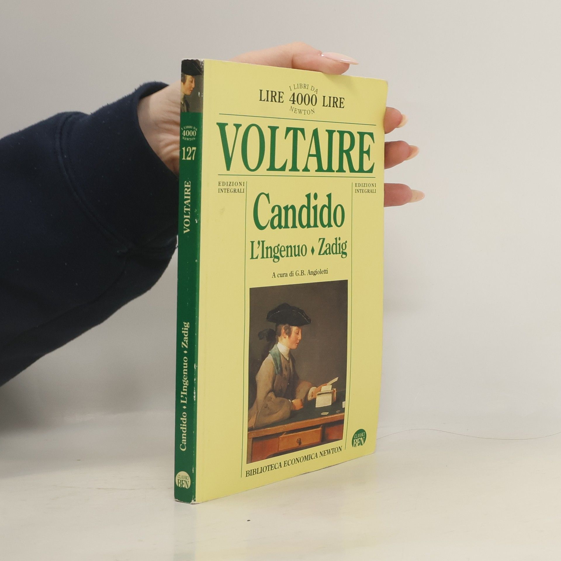 Voltaire Biblioteca economica Newton - 127: Candido o l'ottimismo; L'ingenuo; Zadig o il destino - Edizioni Integrali