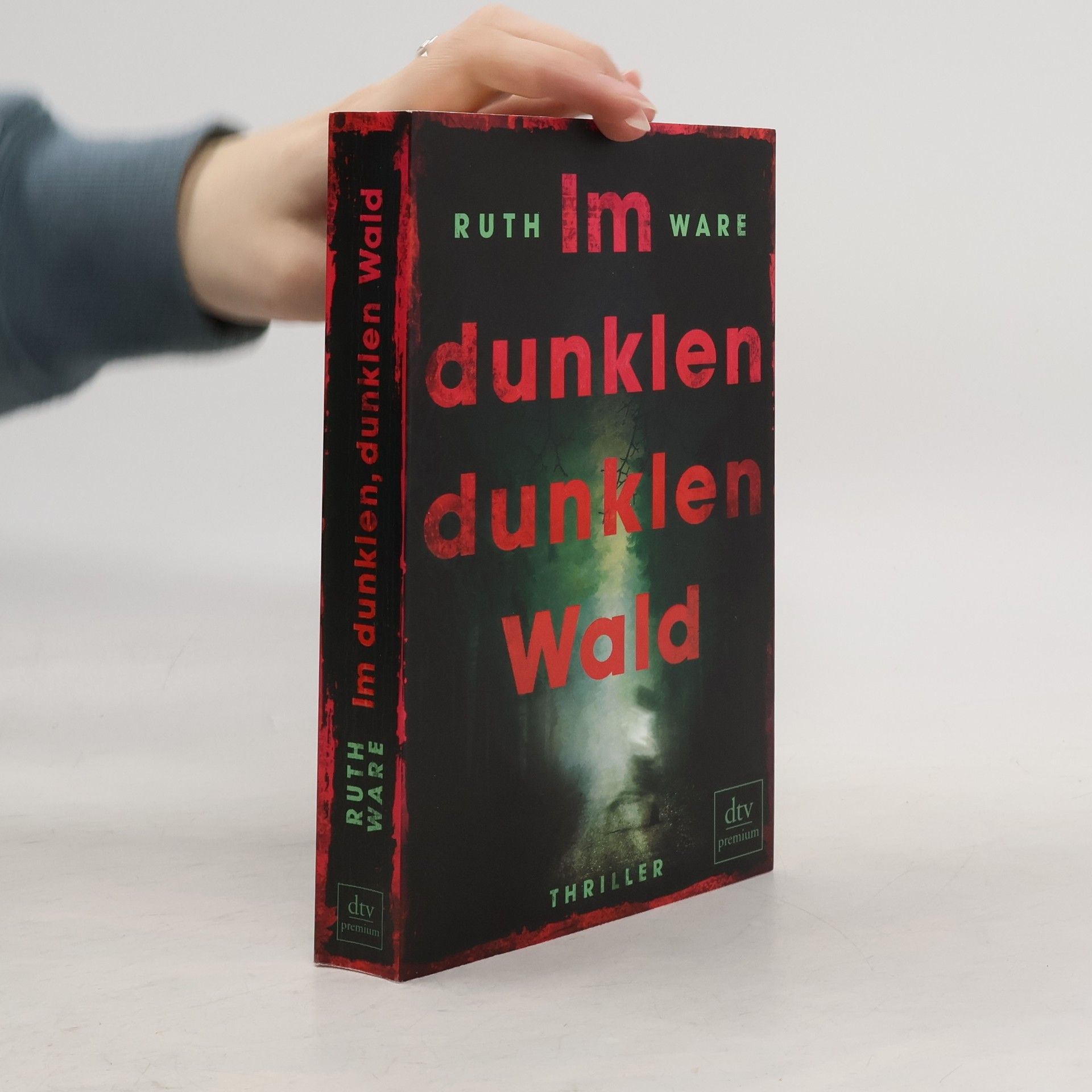 Deutsch von Stefanie Ochel Ruth Ware Im dunklen, dunklen Wald