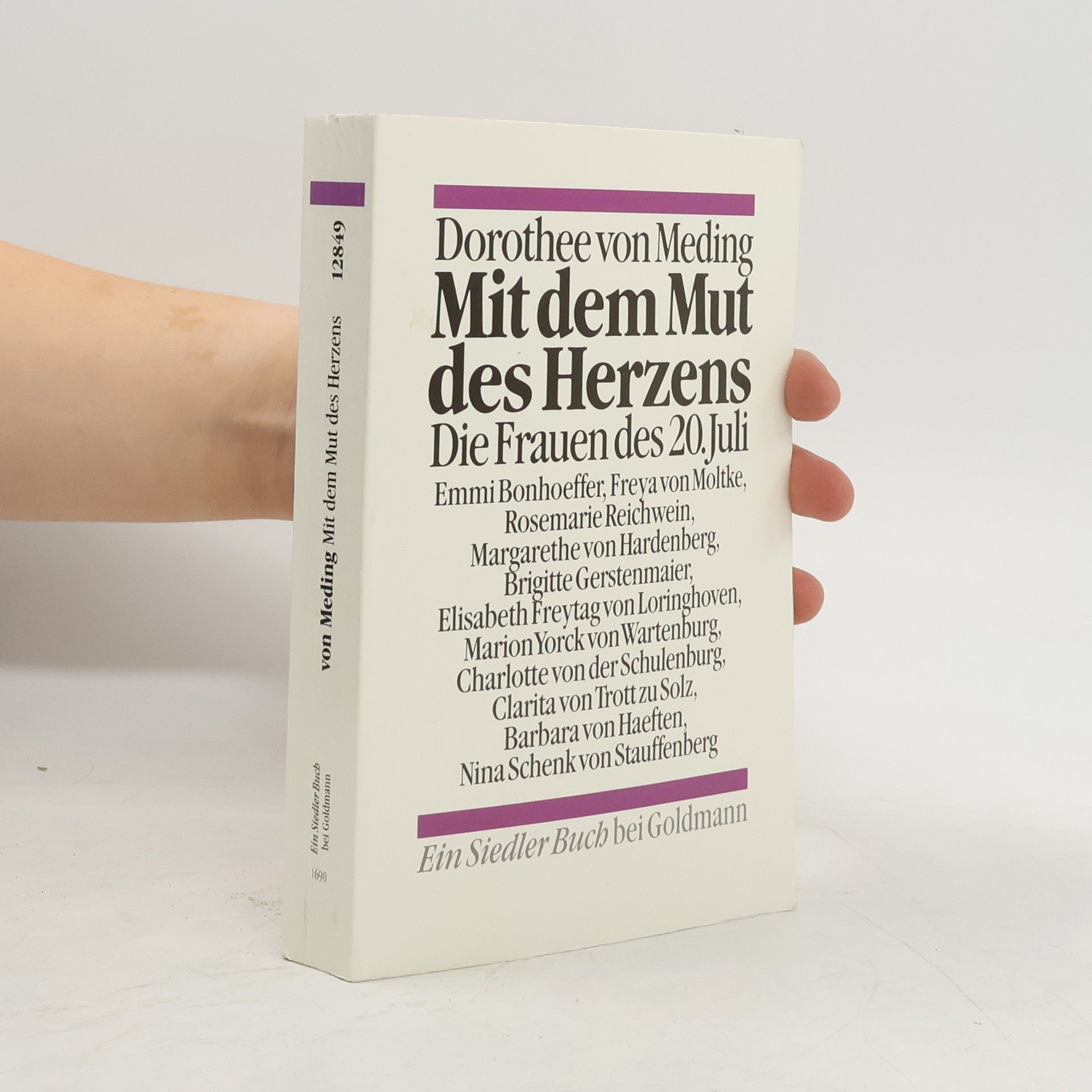 Dorothee von Meding Mit dem Mut des Herzens