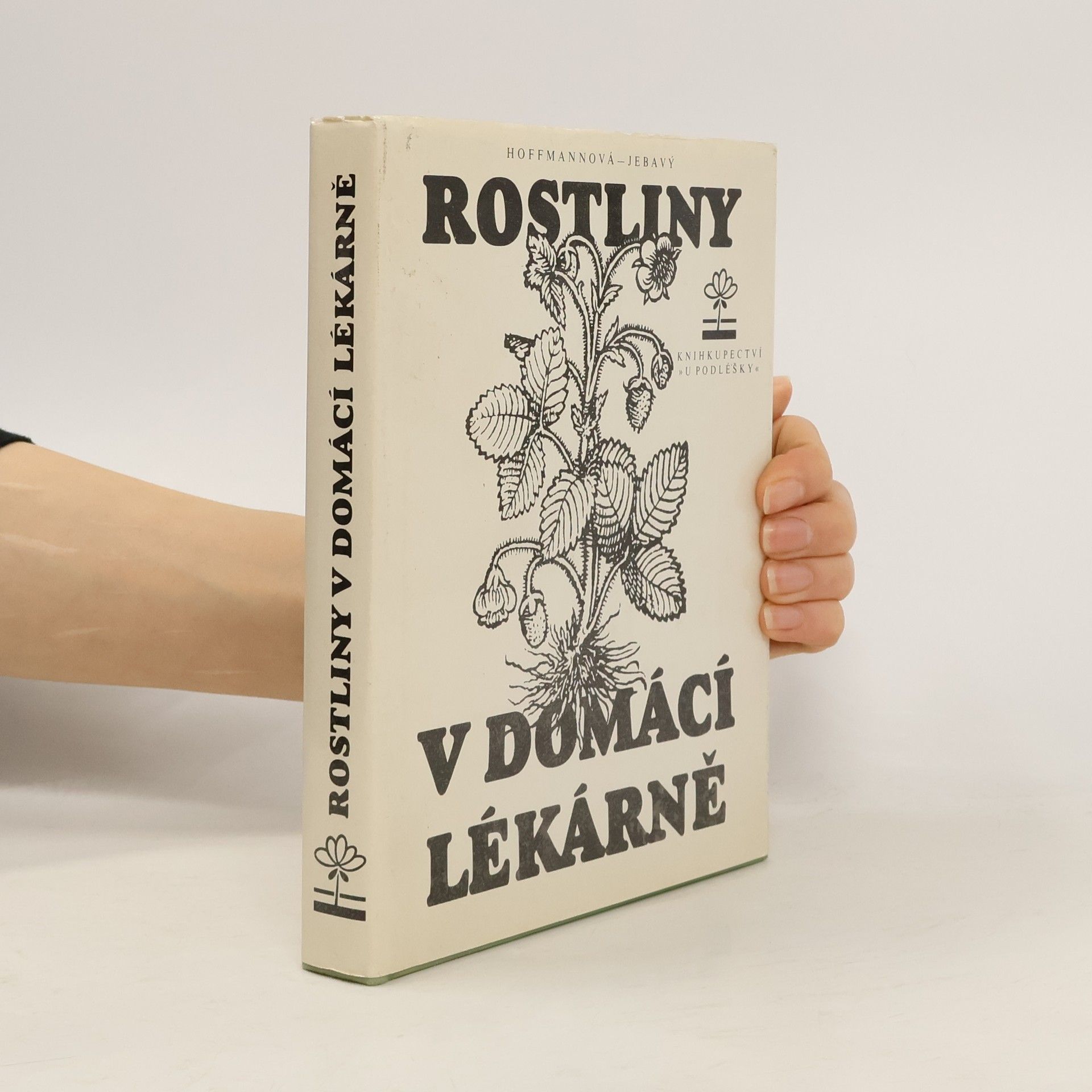 František S. Jebavý Rostliny v domácí lékárně