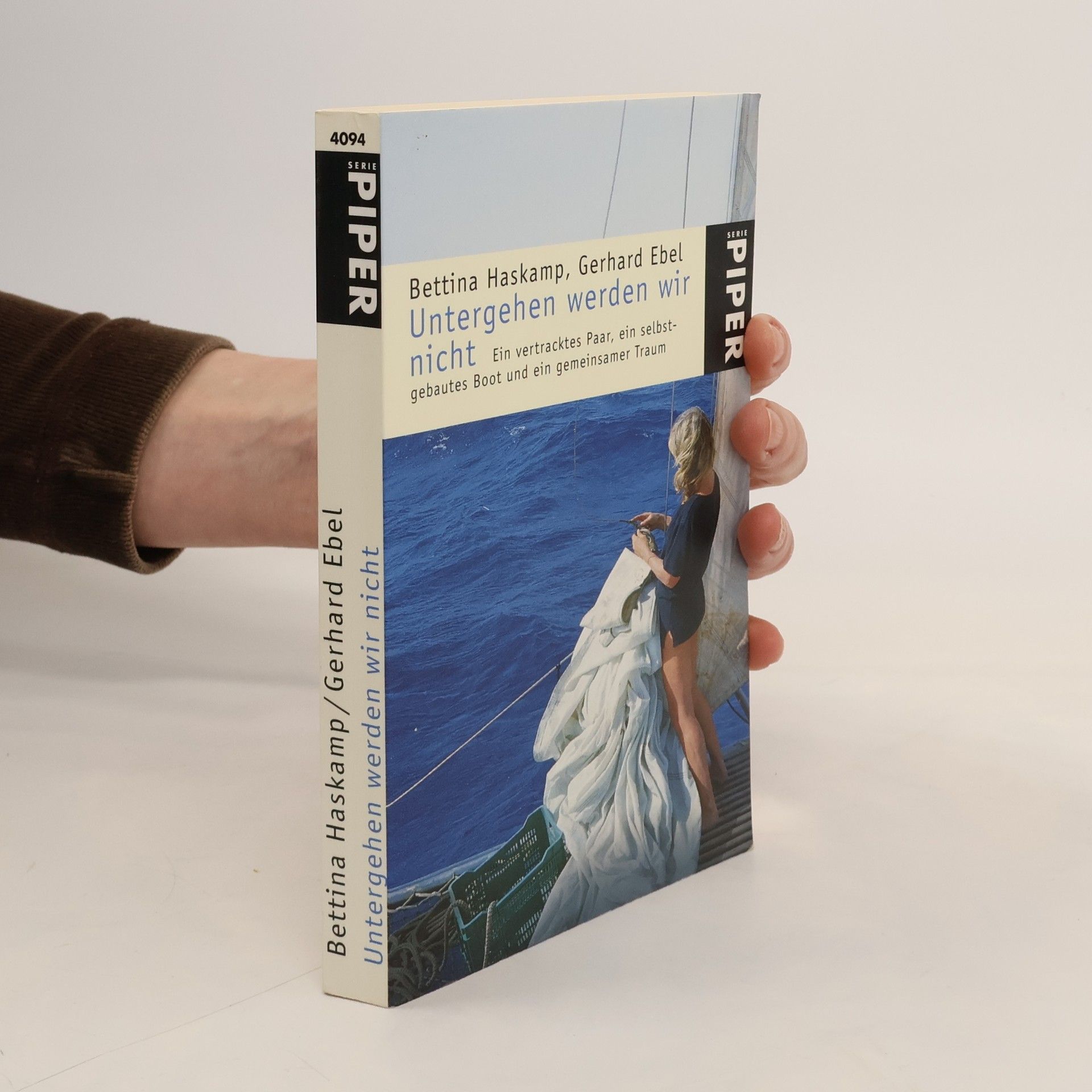 Bettina Haskamp Piper Taschenbuch - 4094: Untergehen werden wir nicht