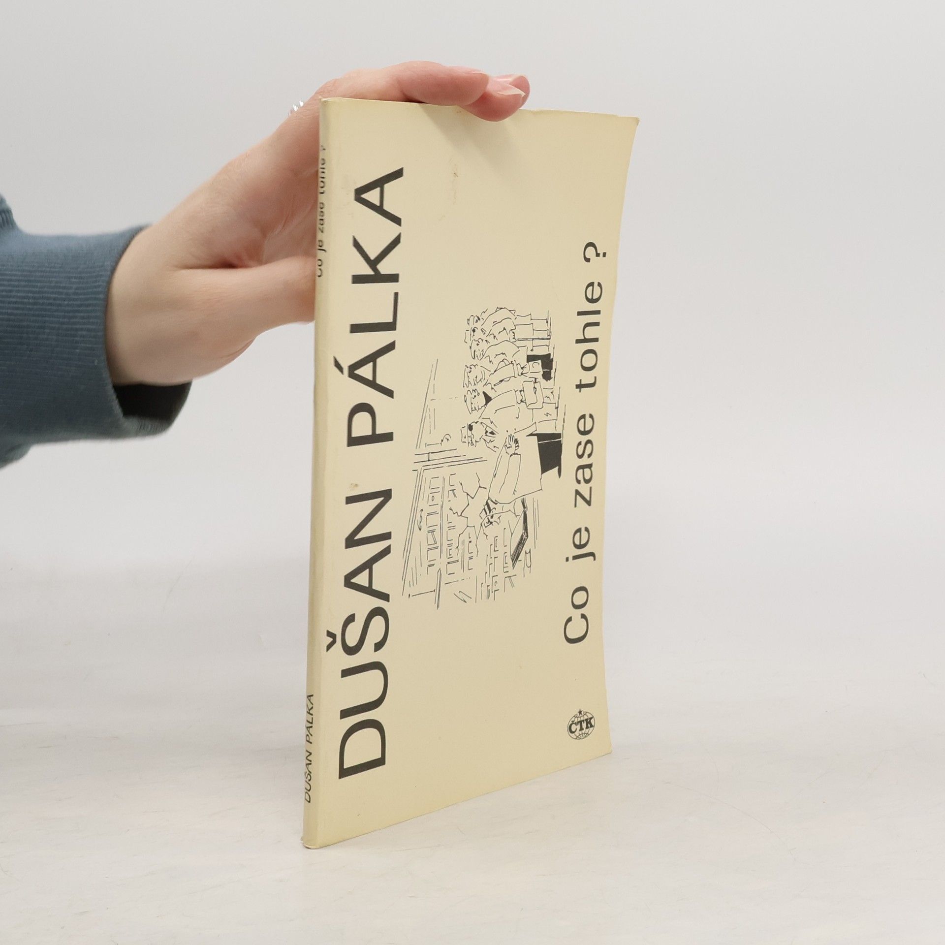 Dušan Pálka Co je zase tohle?