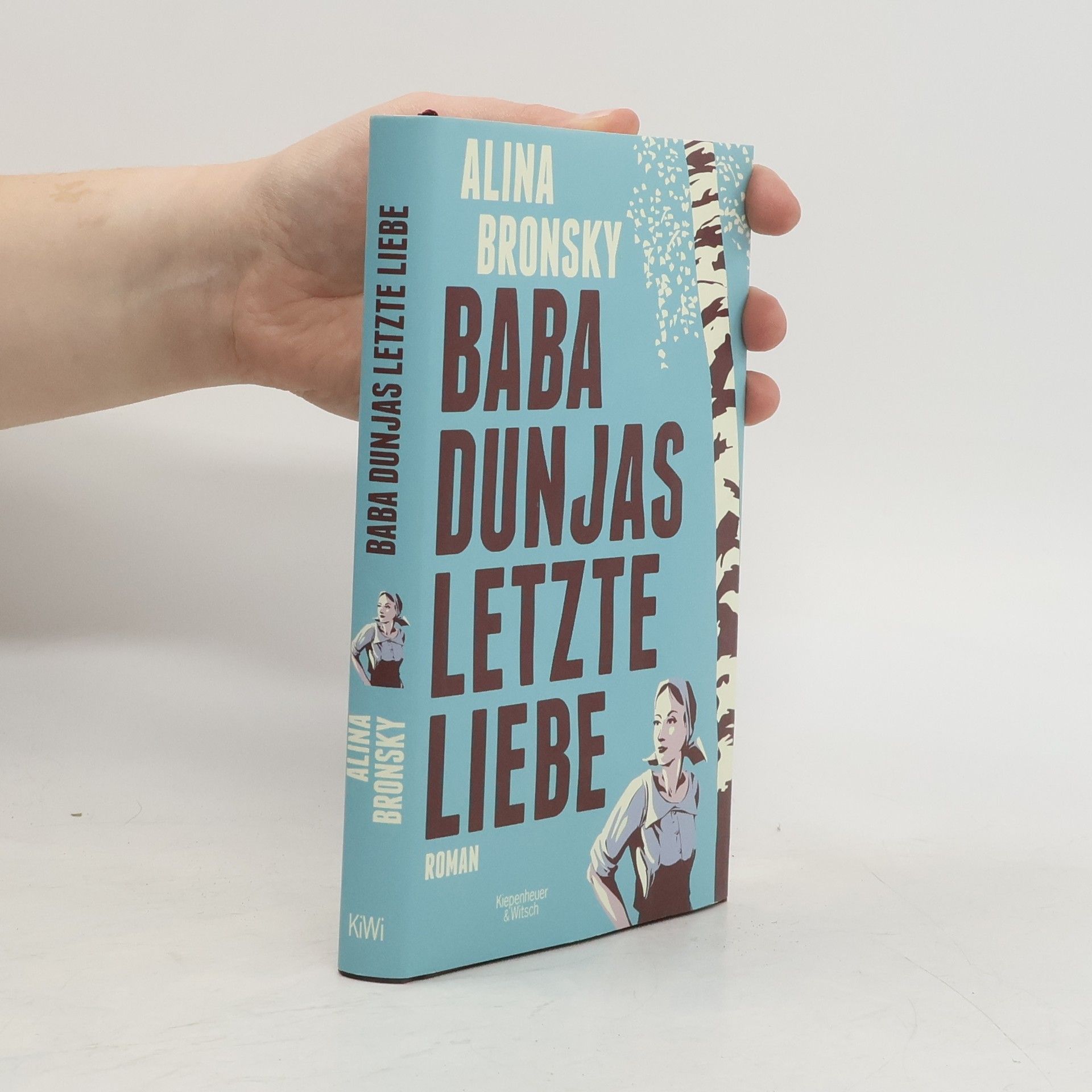 Alina Bronsky Baba Dunjas letzte Liebe