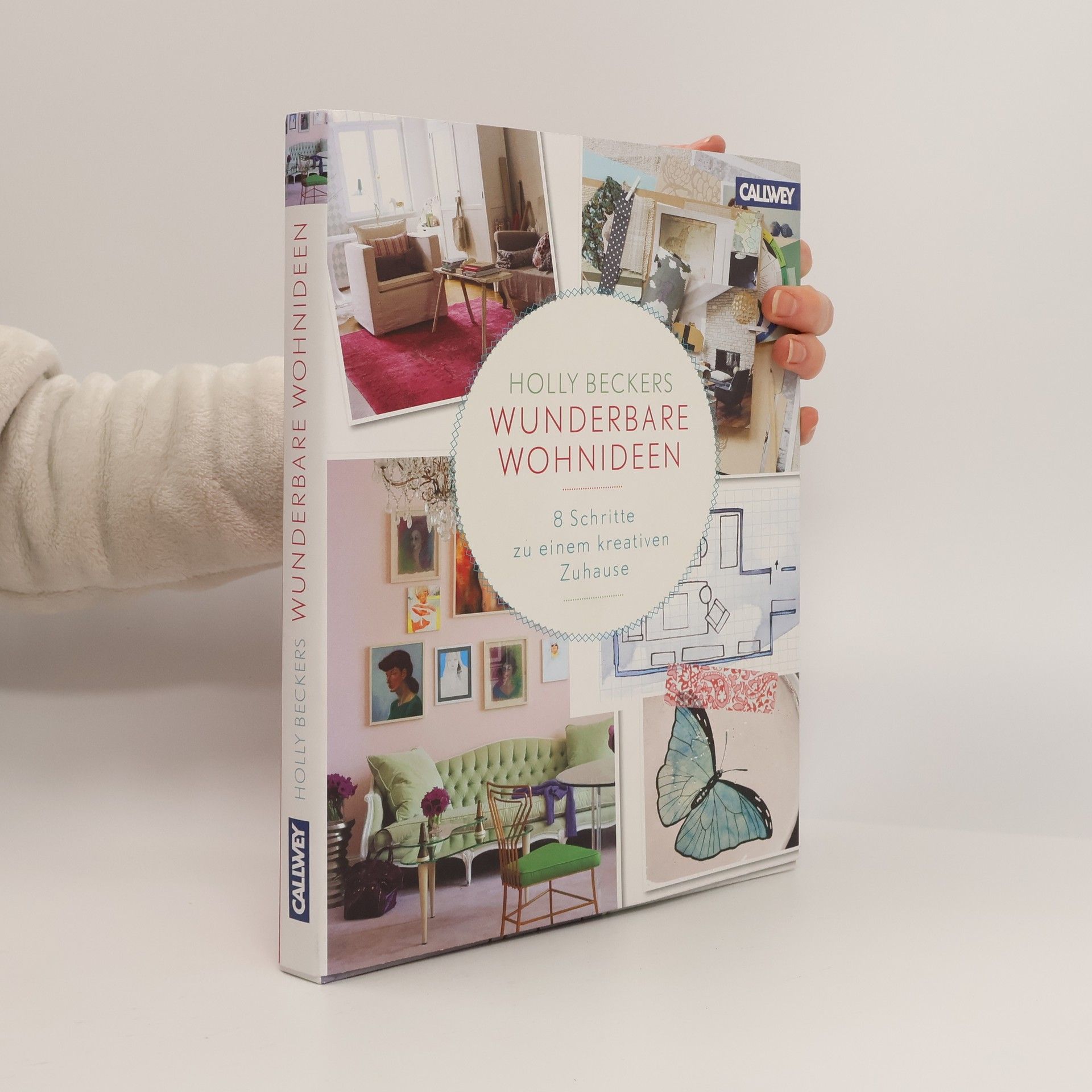 Holly Becker Holly Beckers wunderbare Wohnideen