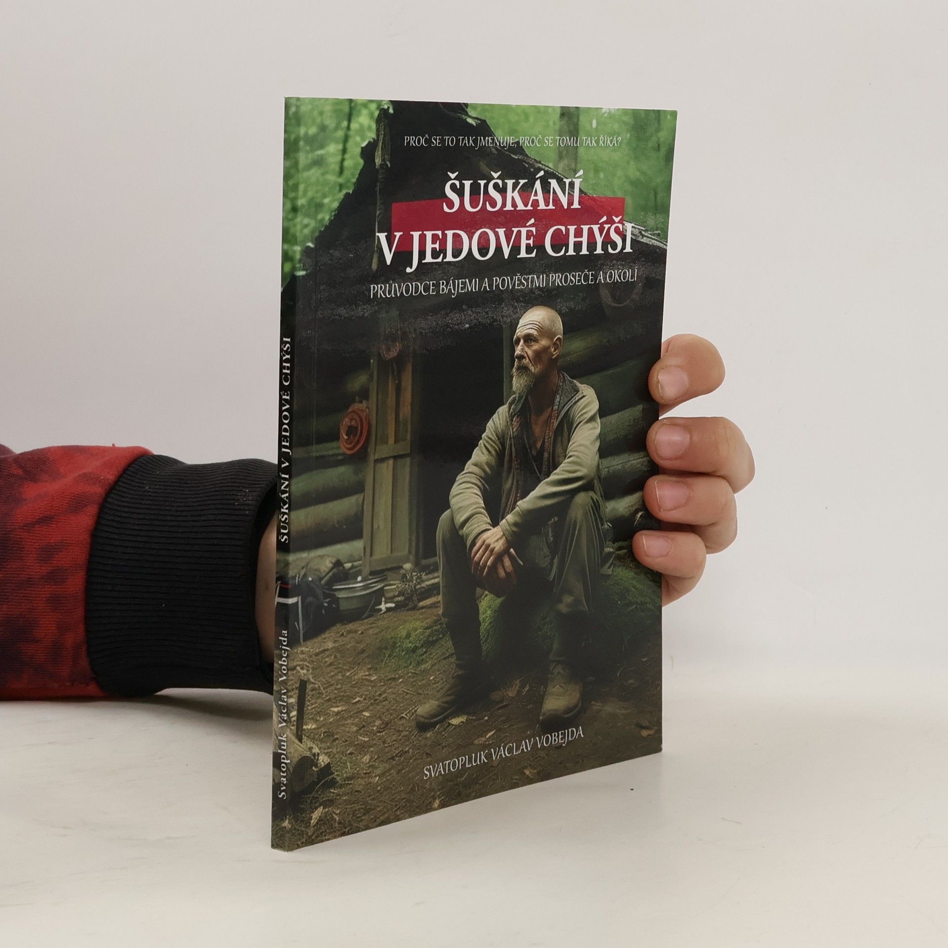 Svatopluk Václav Vobejda Šuškání v jedové chýši