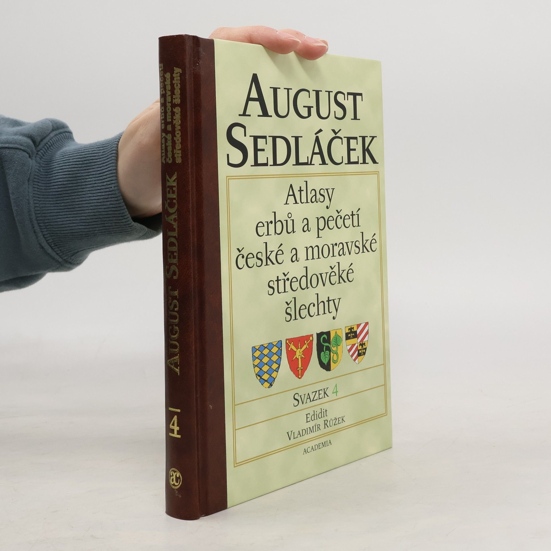 August Sedláček Atlasy erbů a pečetí české a moravské středověké šlechty. Svazek 4