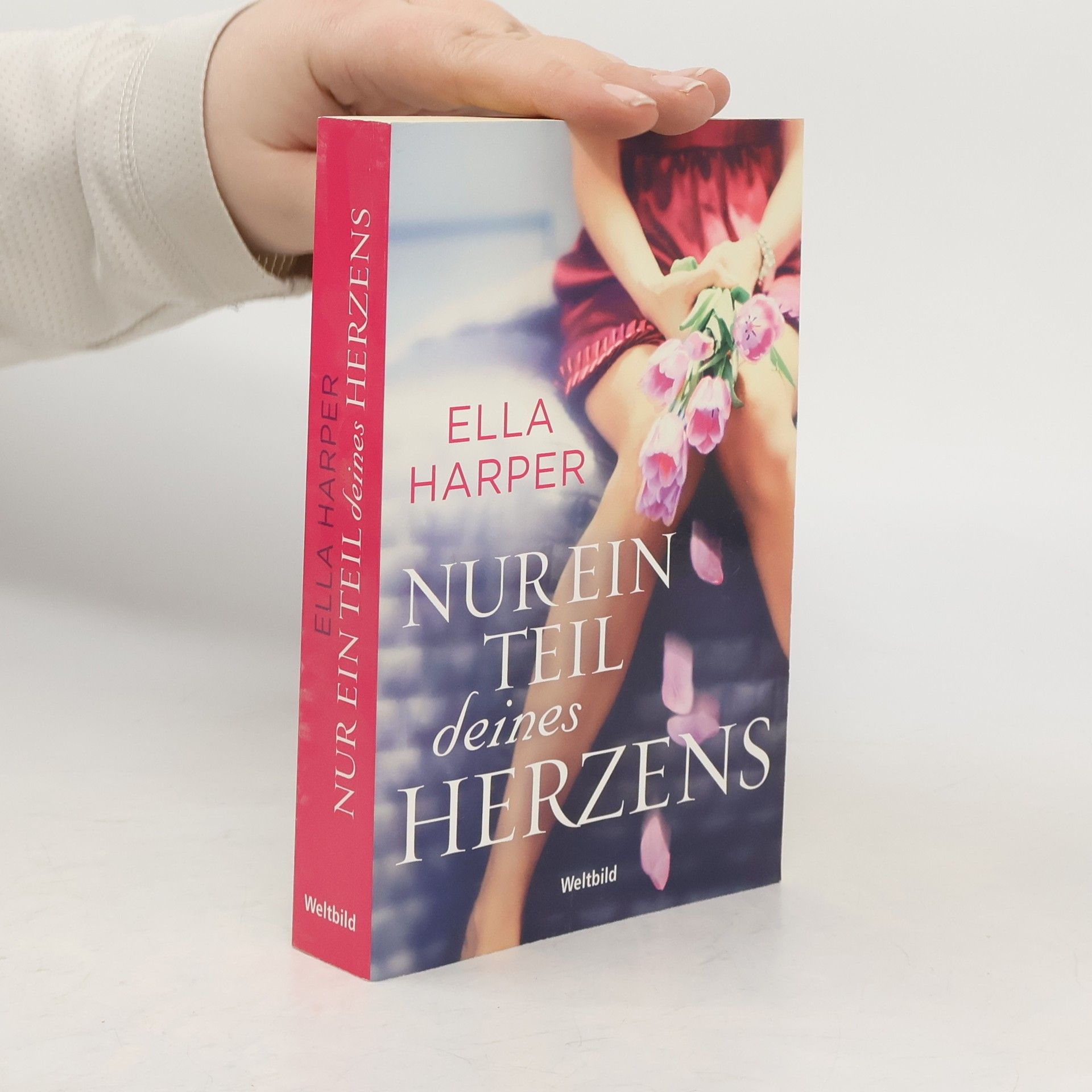 Ella Harper Nur ein Teil deines Herzens