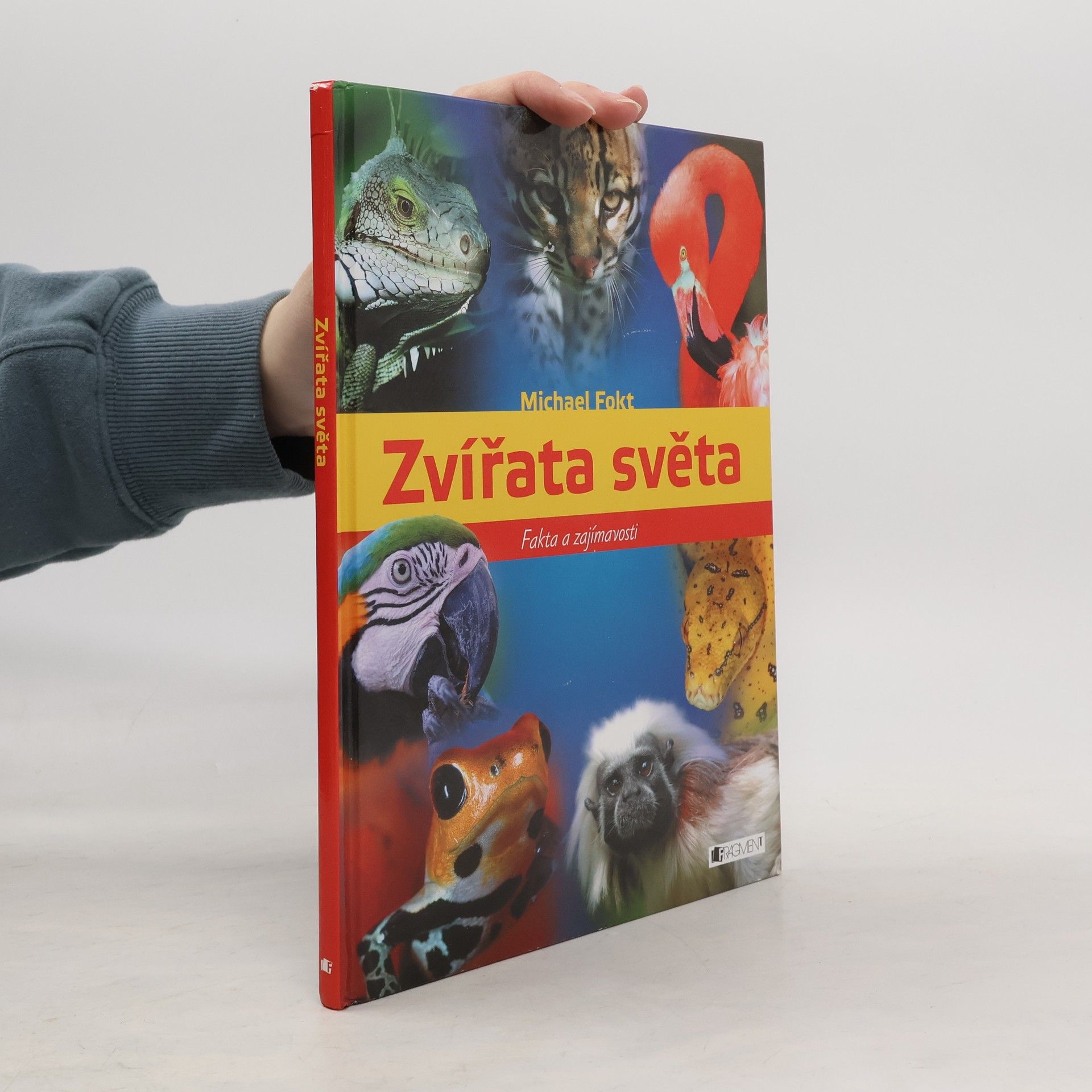 Michael Fokt Zvířata světa: Fakta a zajímavosti