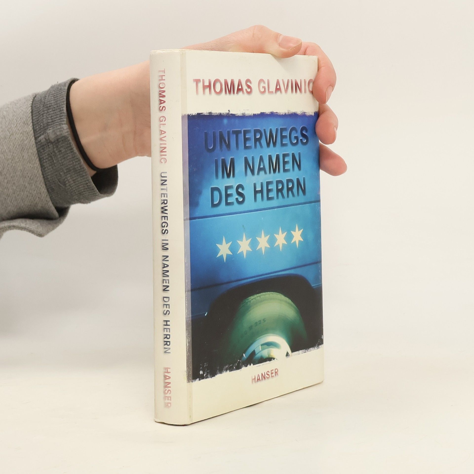 Thomas Glavinic Unterwegs im Namen des Herrn