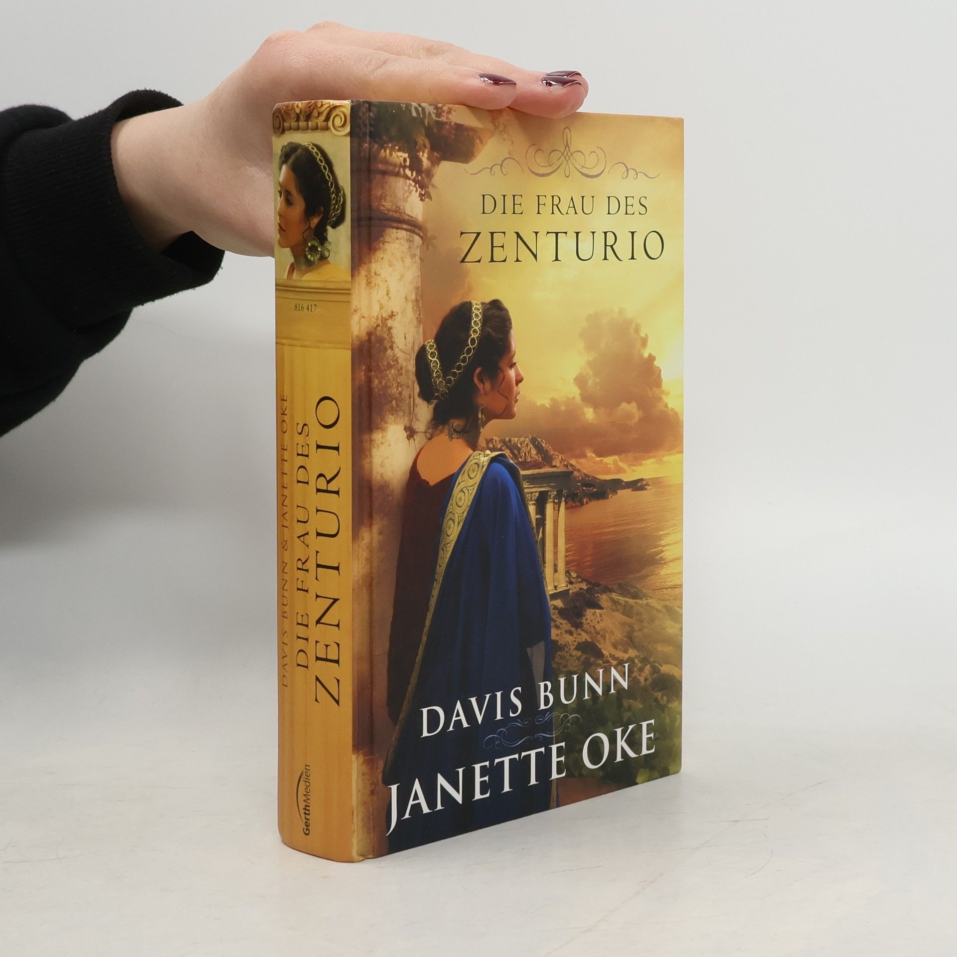 Janette Oke Die Frau des Zenturio