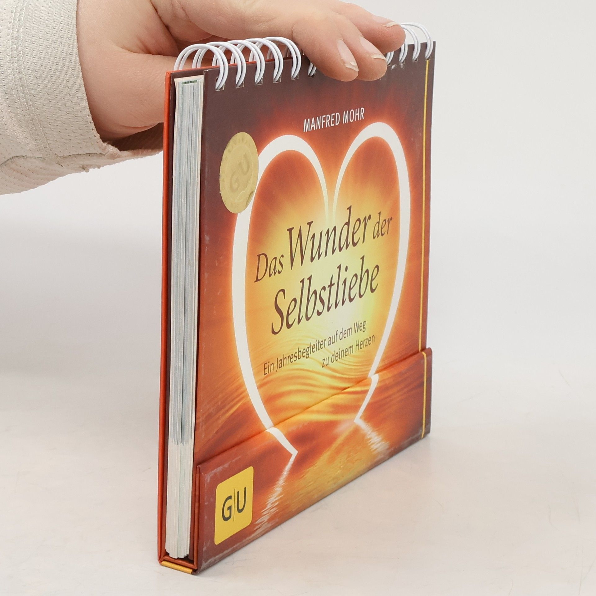 Manfred Mohr Das Wunder der Selbstliebe