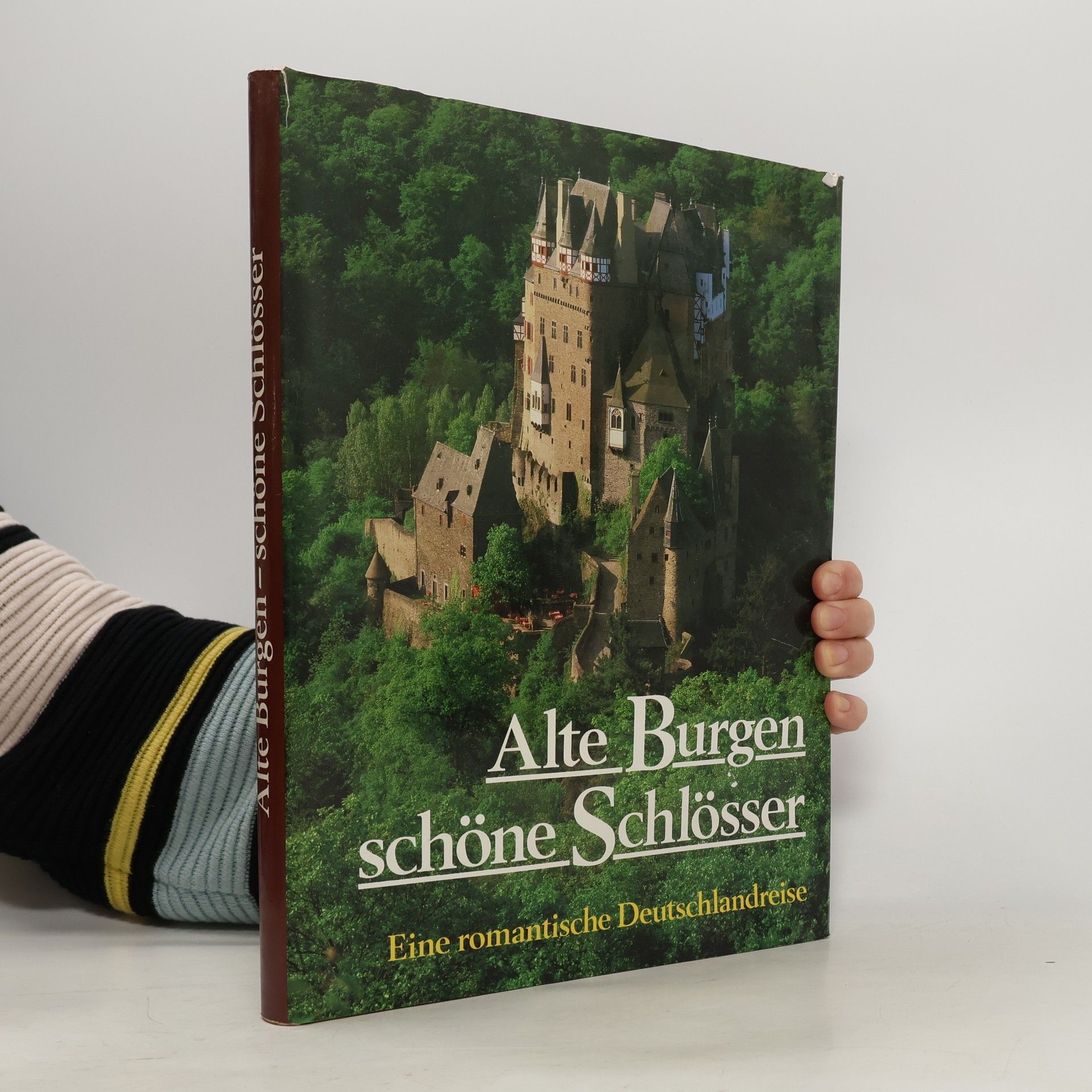 Peter Frese Alte Burgen - schöne Schlösser