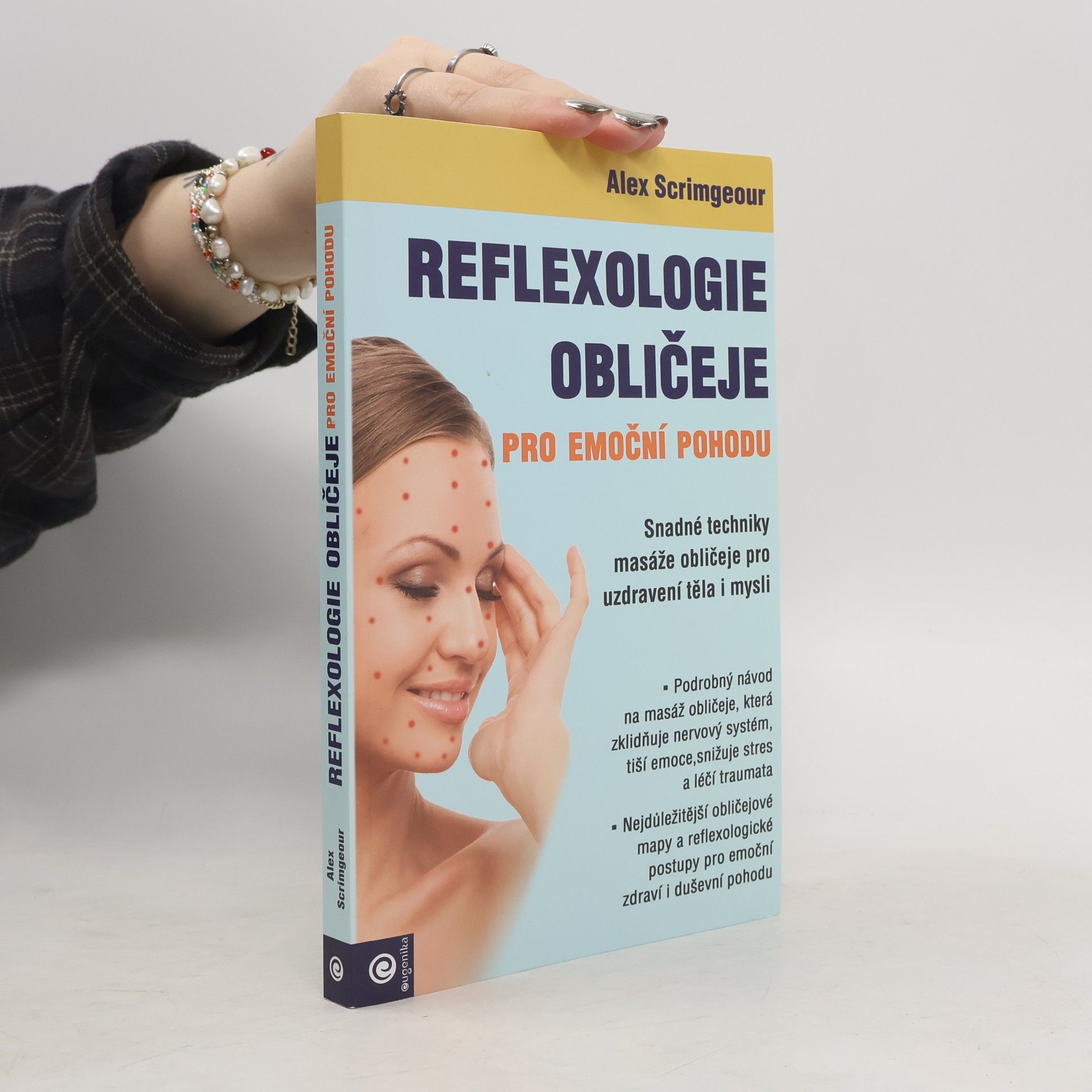 Alex Scrimgeour Reflexologie obličeje pro emoční pohodu