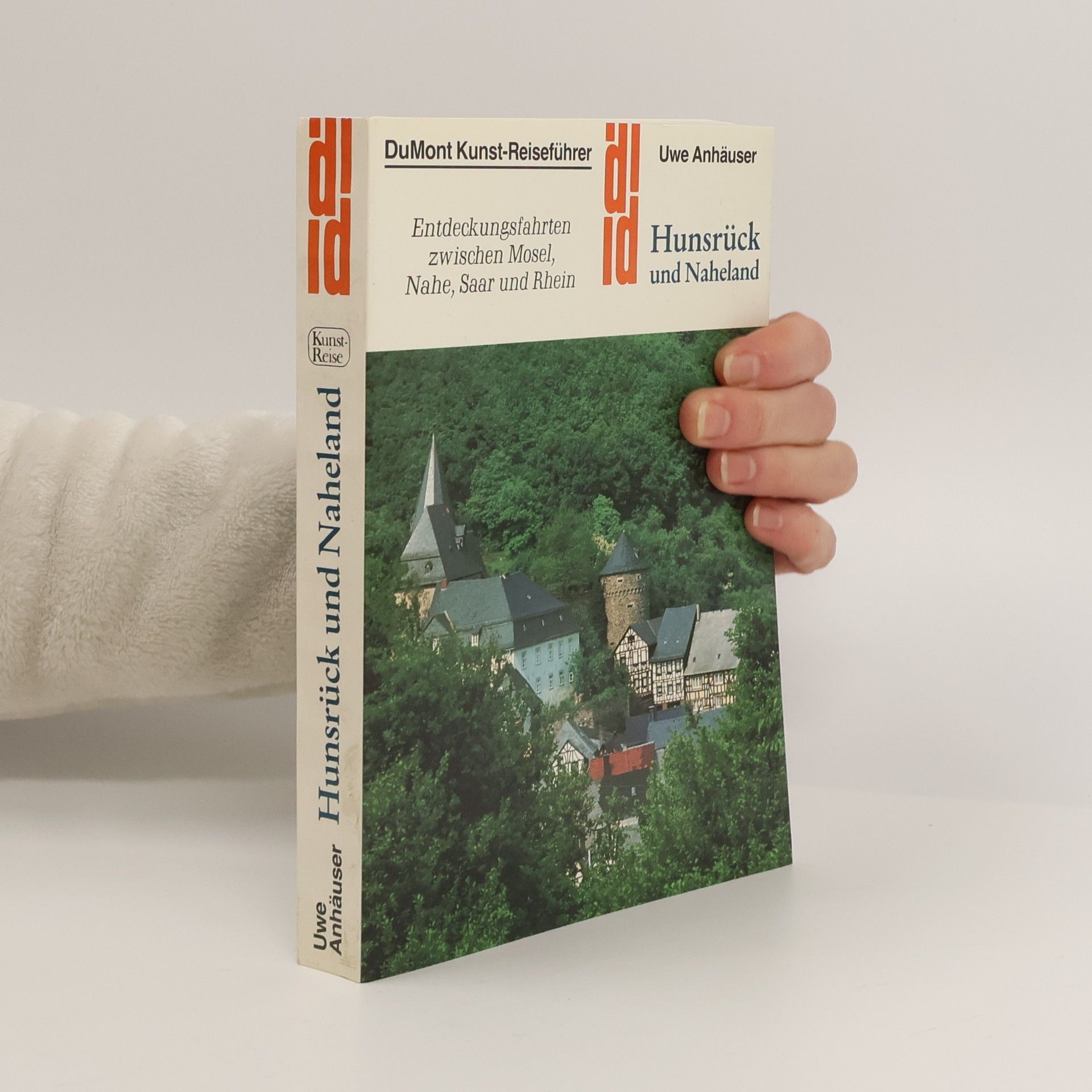 Uwe Anhauser Hunsrück und Naheland