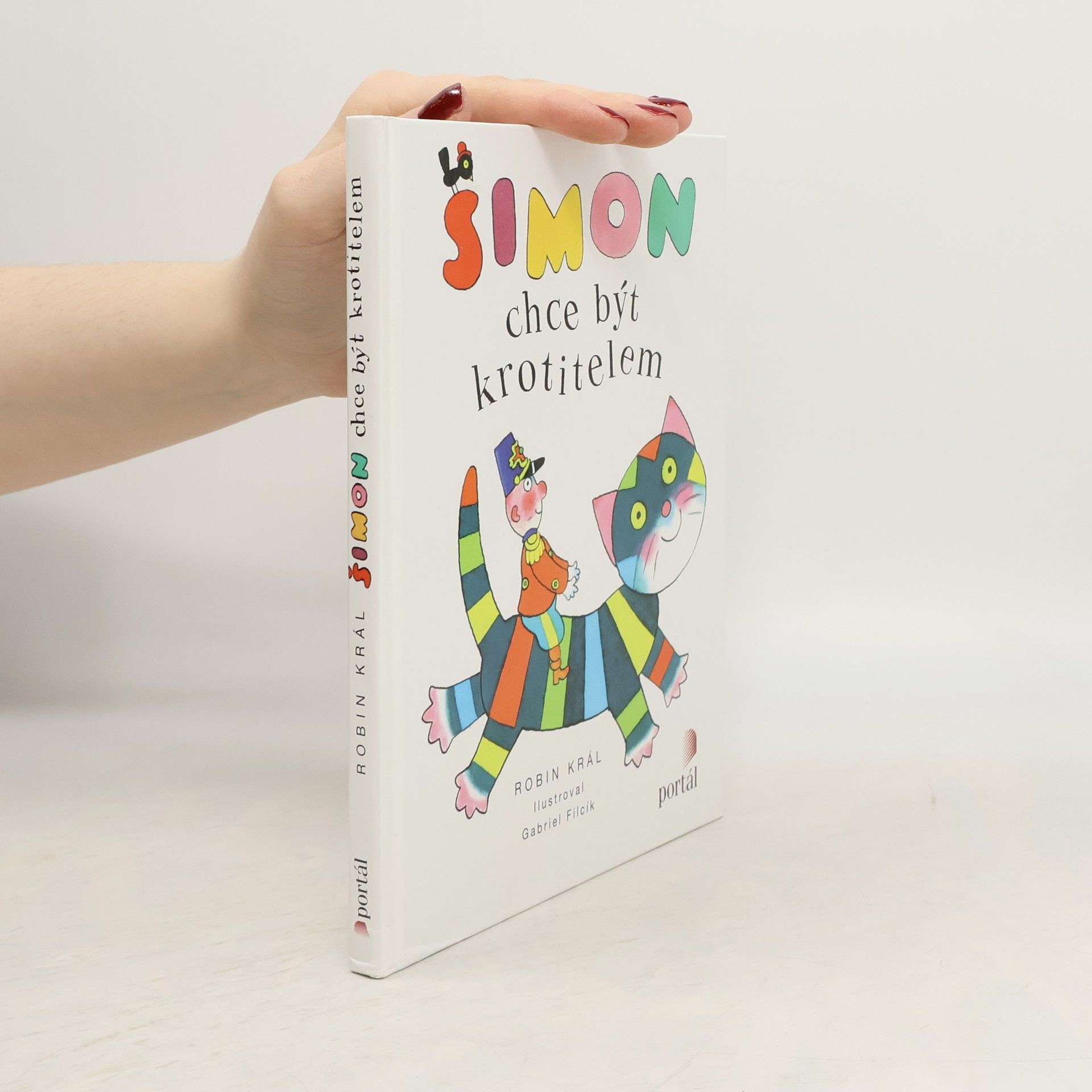 Robin Král Šimon chce být krotitelem