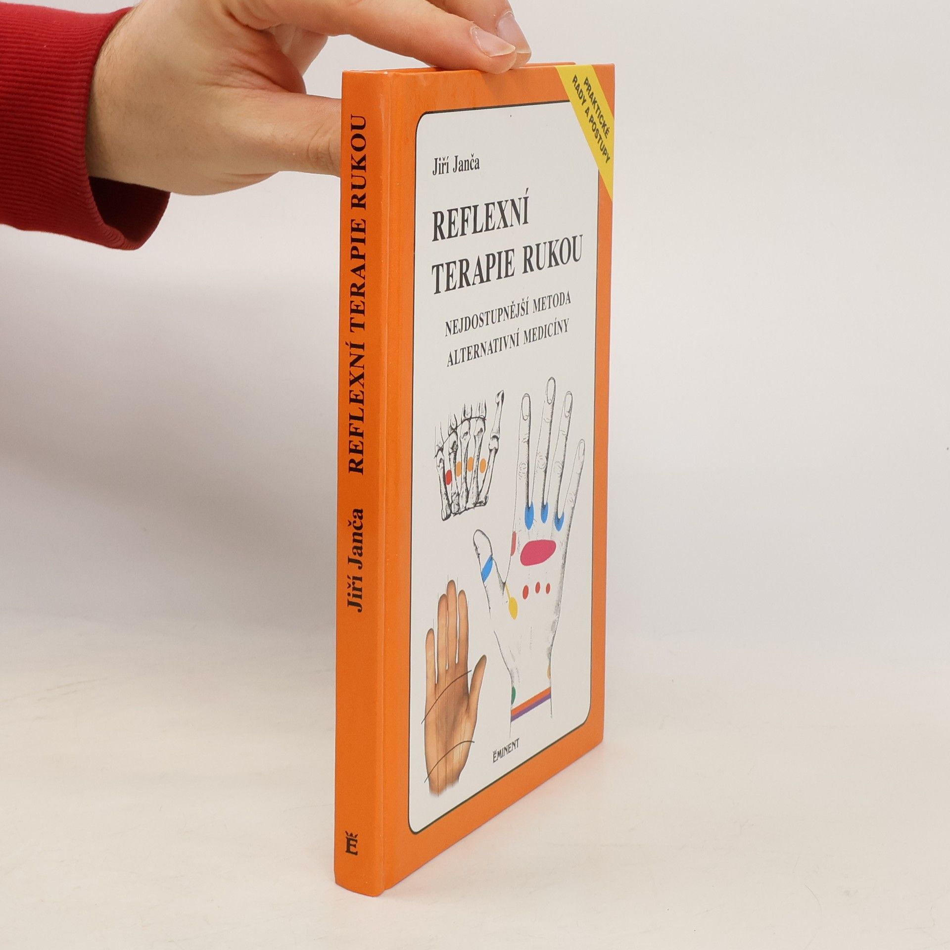 Jiří Janča Reflexní terapie rukou: Nejdostupnější metoda alternativní medicíny